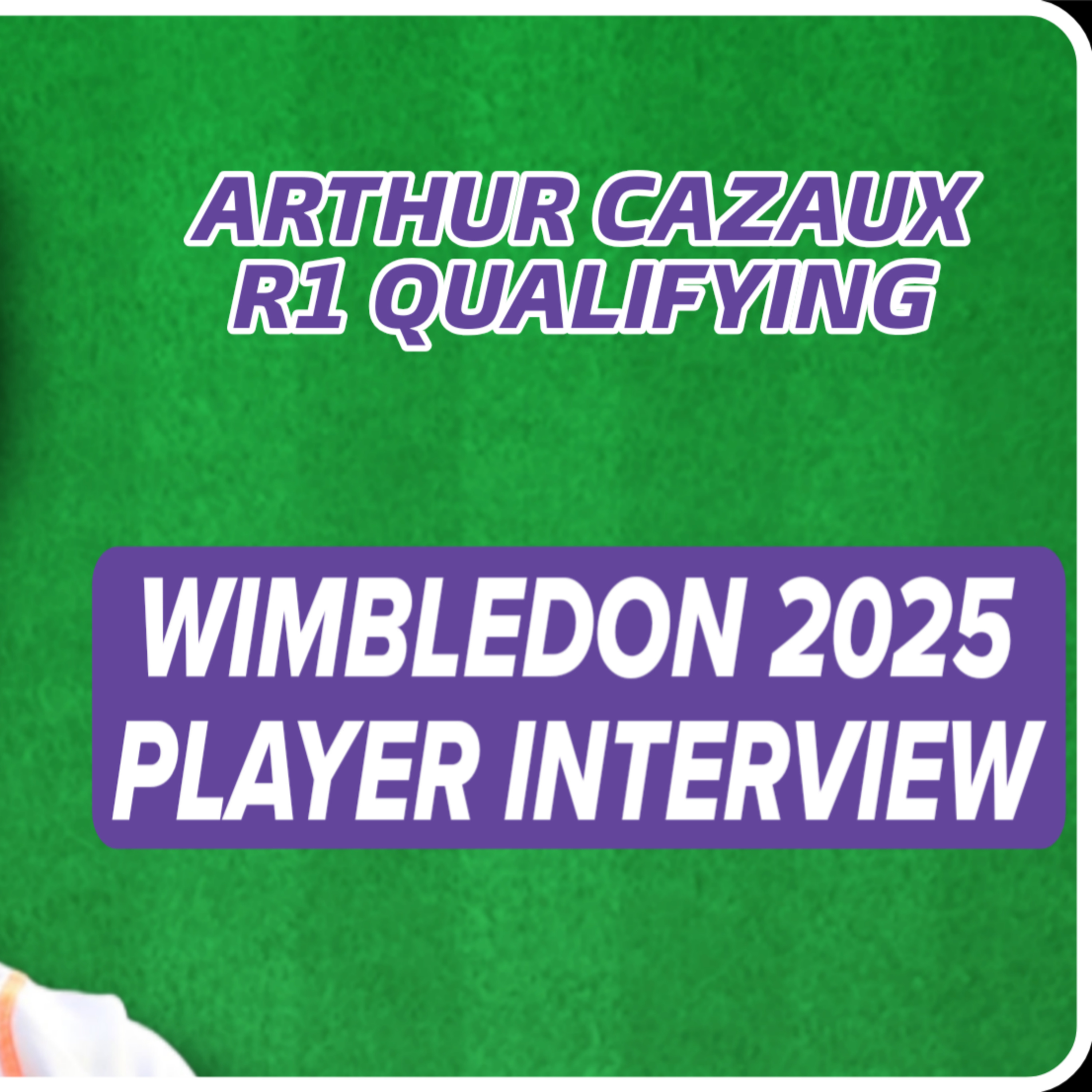 Arthur Cazaux Wimbledon 2025 Qualifying R1: "It's Tough Losing Match Points"