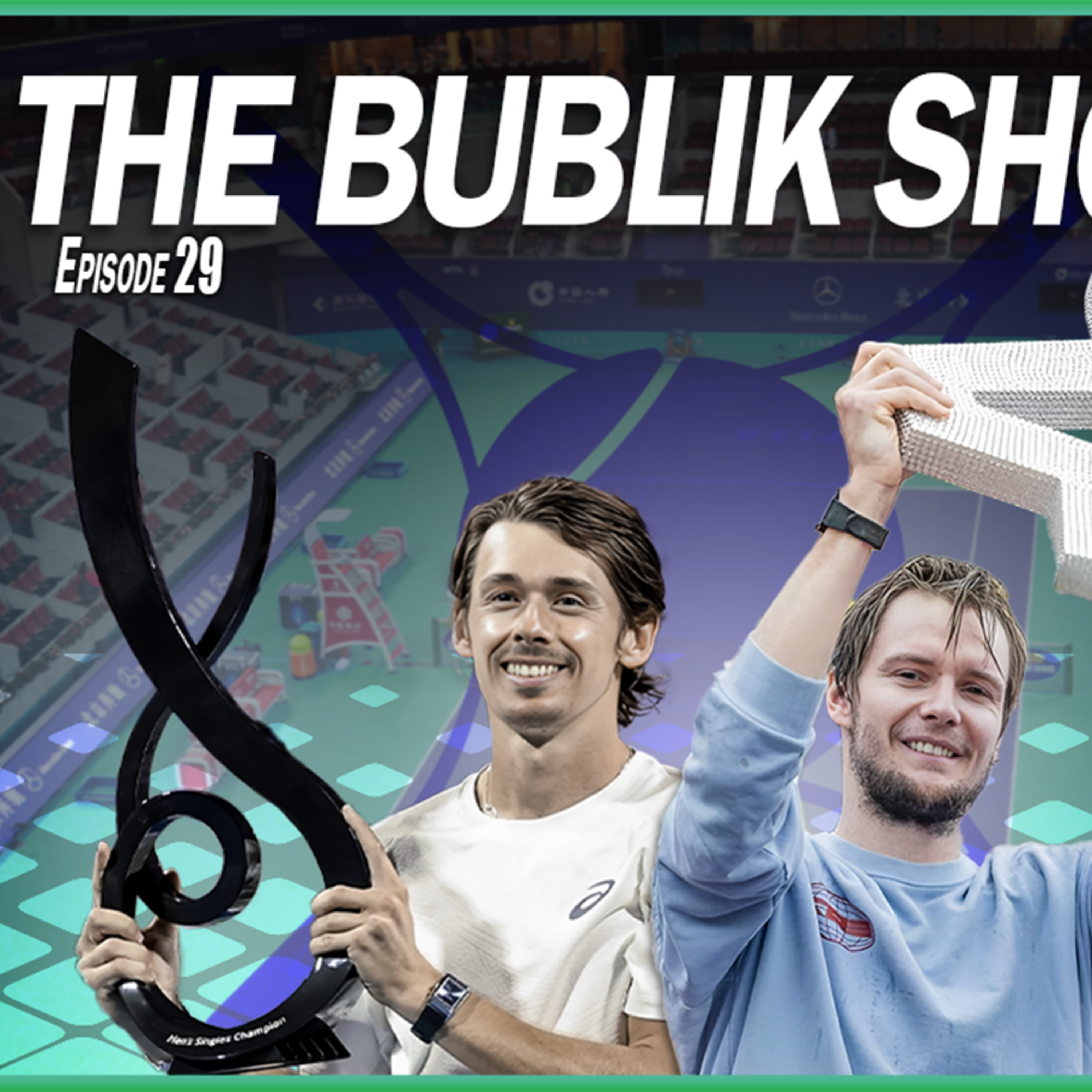 Bublik Wins AGAIN, De Minaur Beats Fokina in EPIC! | The New Tennis Era Podcast #29