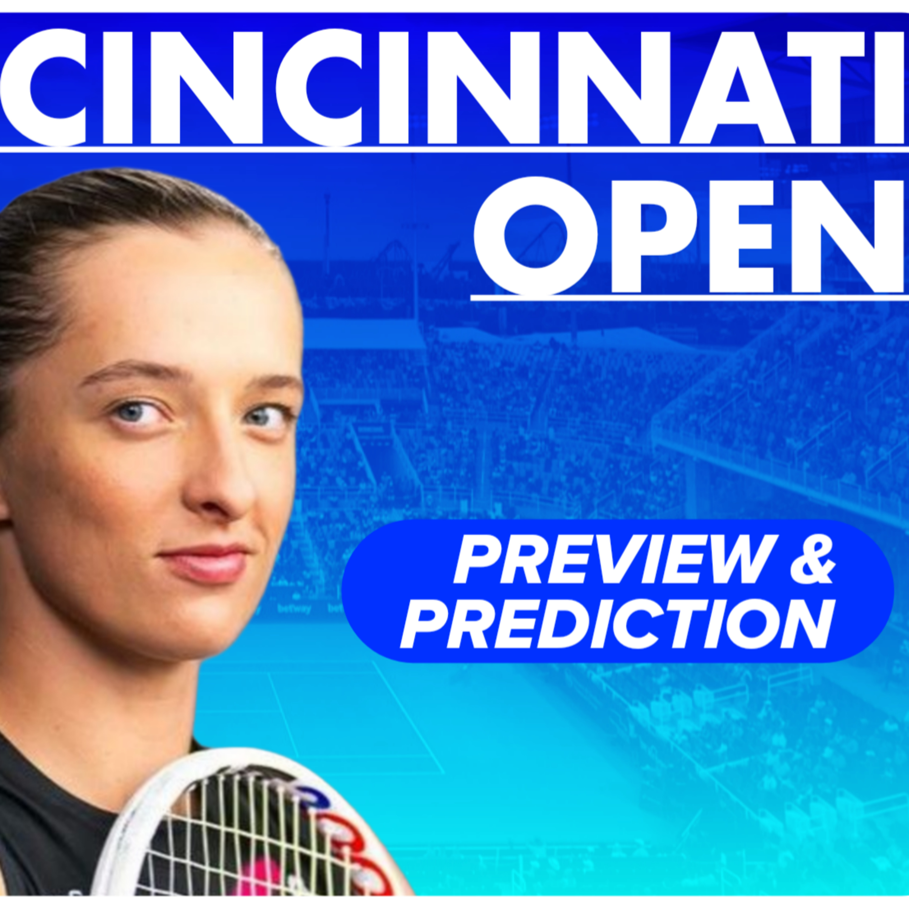 Cincinnati Open 2025 Draw Preview & Prediction - Can Sabalenka Defend Her Title From Swiatek & Co?