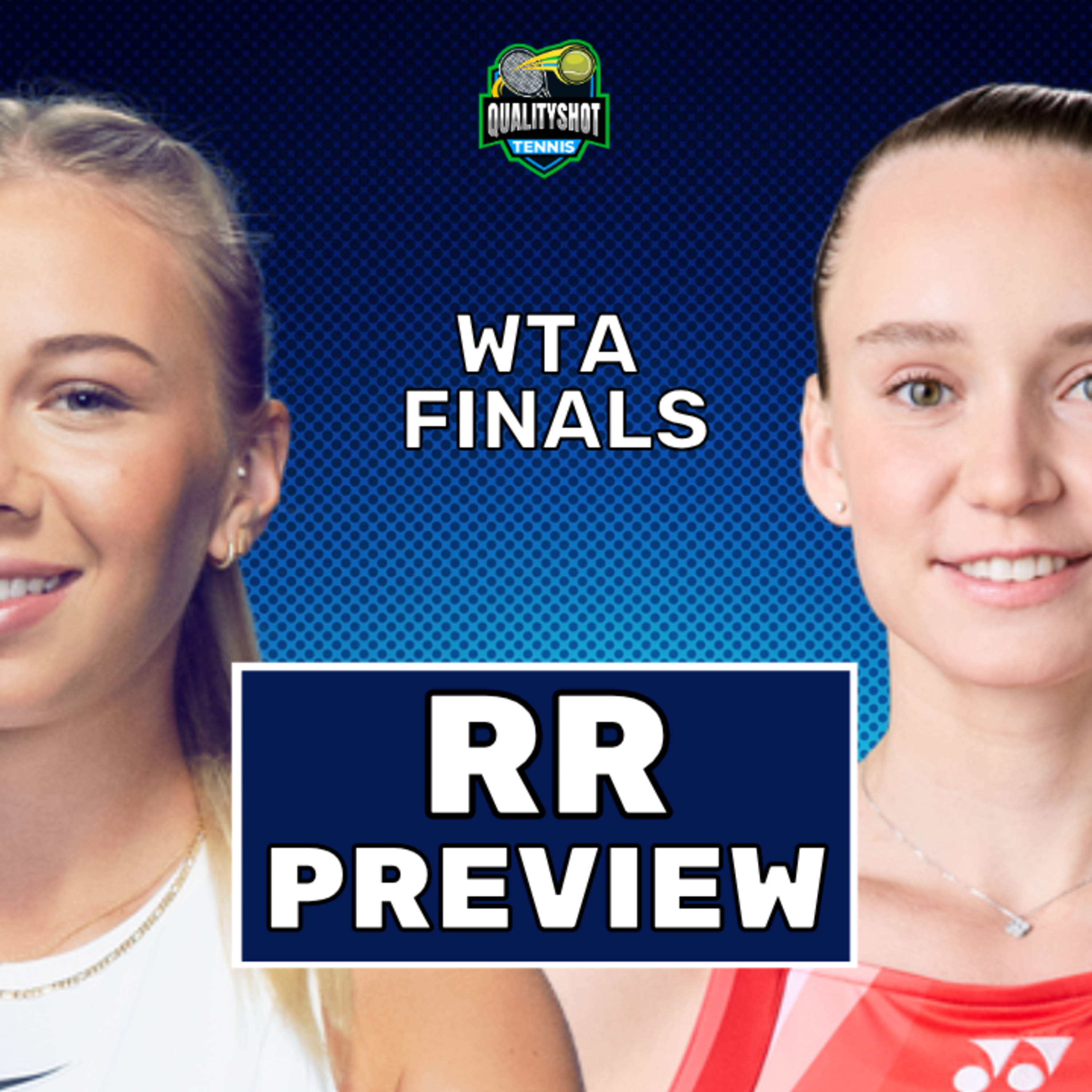 Amanda Anisimova vs Elena Rybakina - Preview & Prediction - 2025 WTA Finals