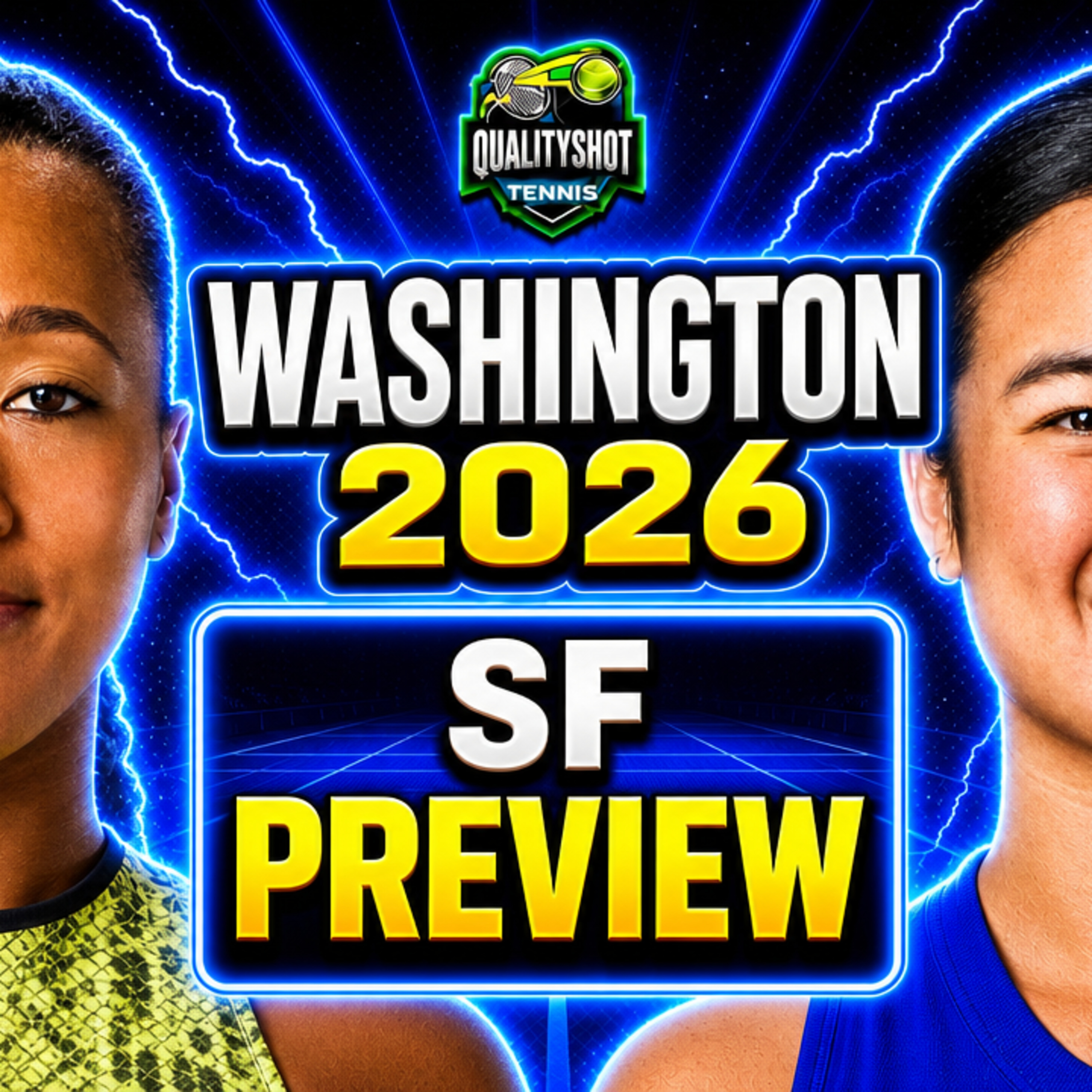 Naomi Osaka vs Alexandra Eala - Preview & Prediction - 2026 Washington Open SF episode artwork