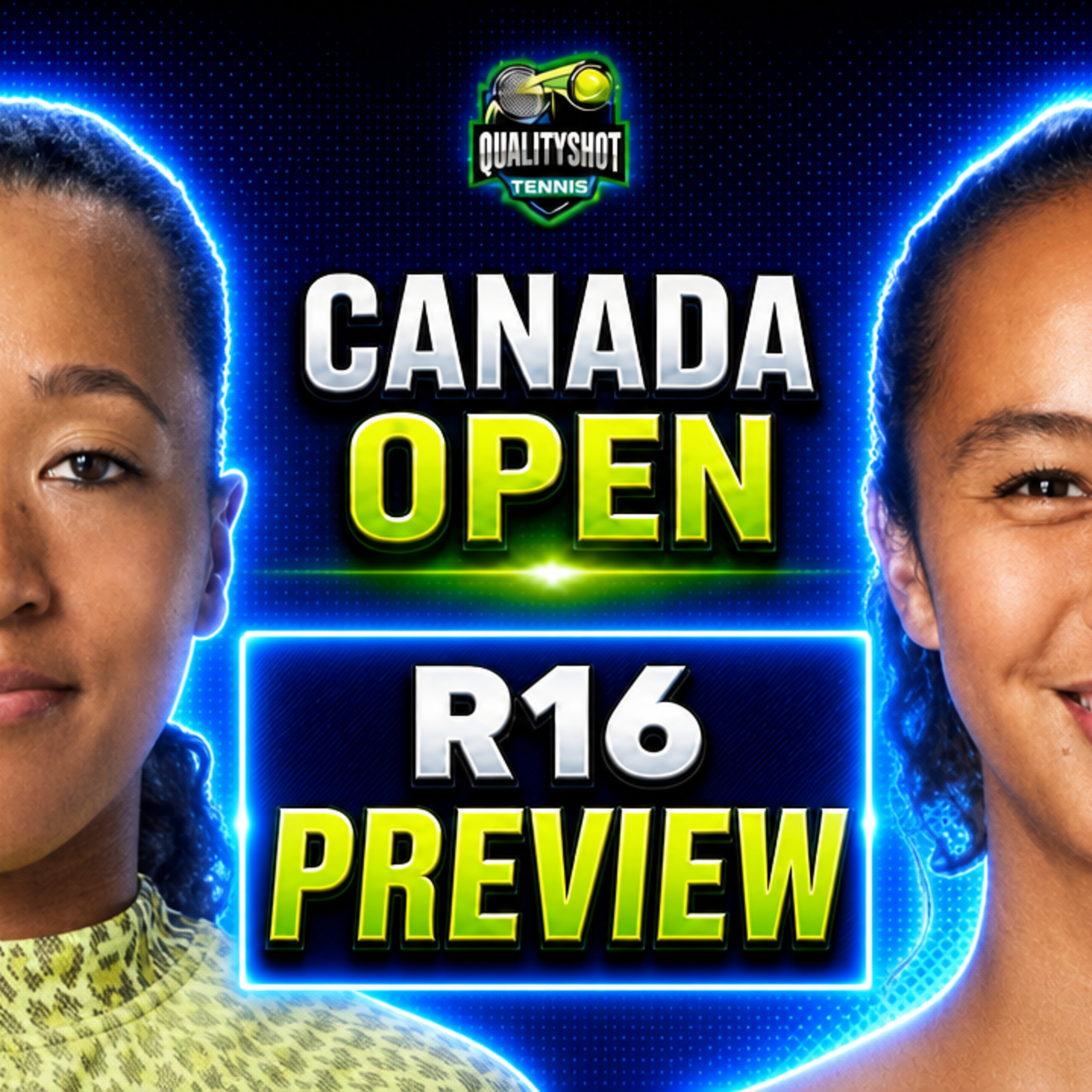 Naomi Osaka vs Leylah Fernandez - Preview & Prediction - 2026 WTA Canada Open episode artwork