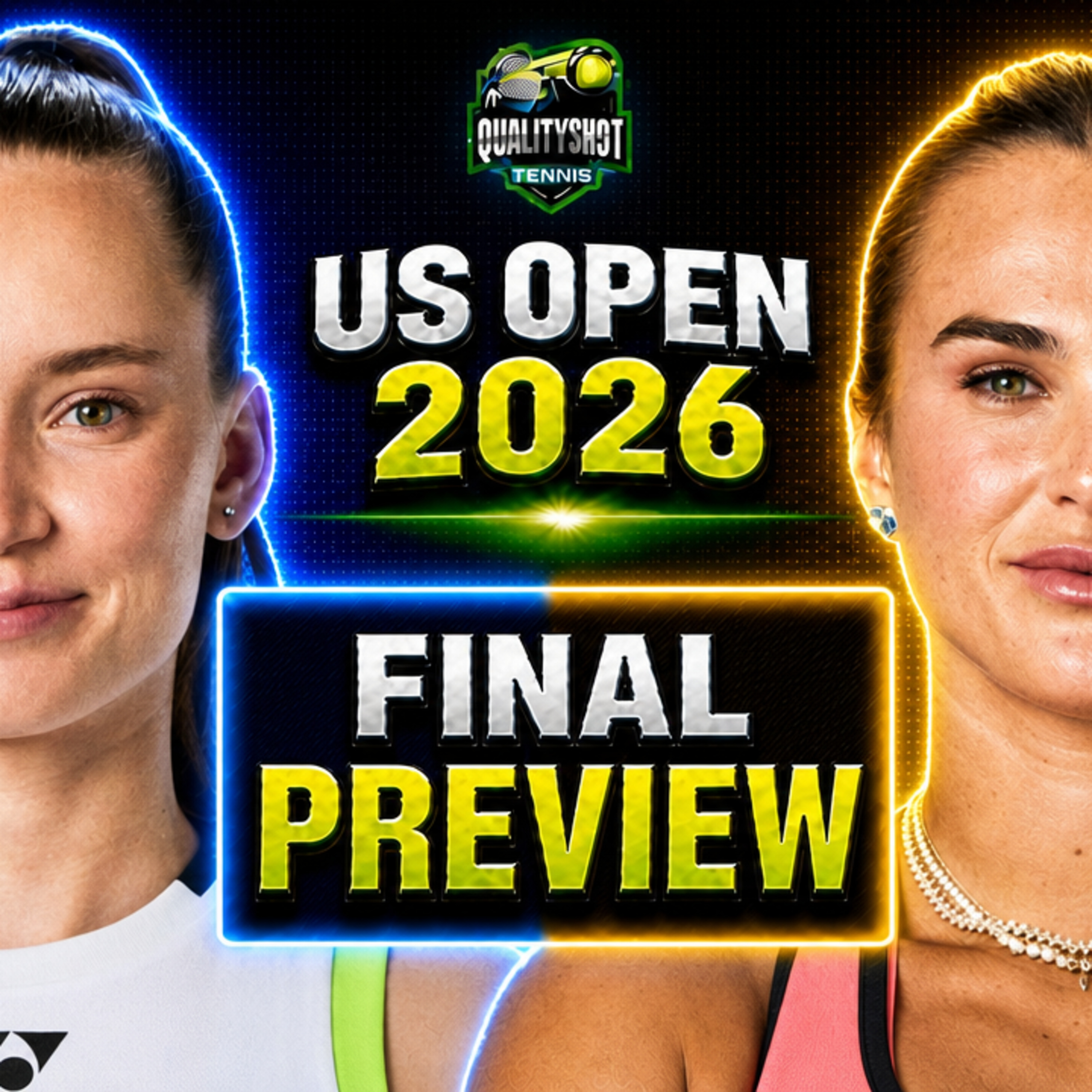 Elena Rybakina vs Aryna Sabalenka - Preview & Prediction - 2026 US Open Final