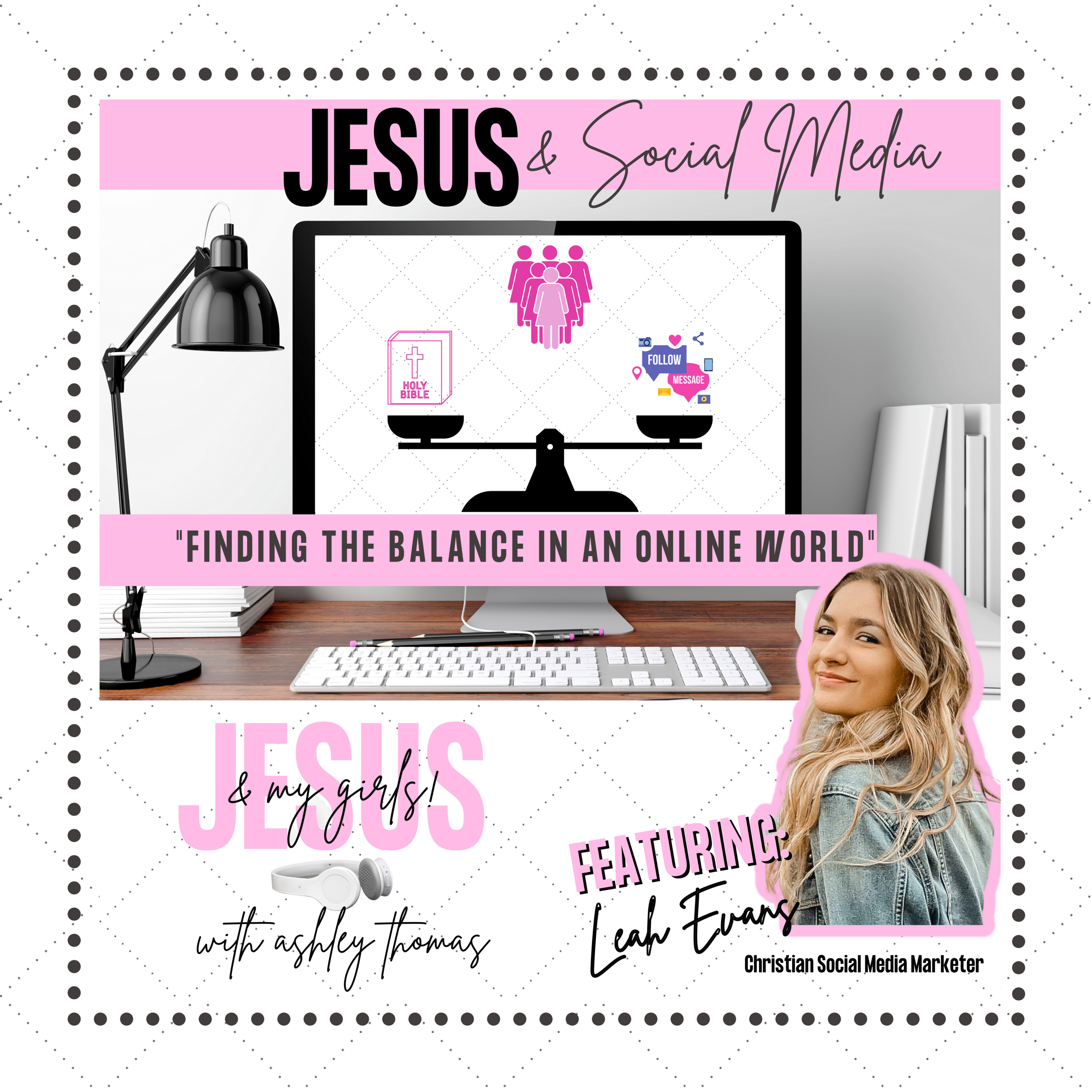 Jesus & My Girls! | Christian Women Podcast