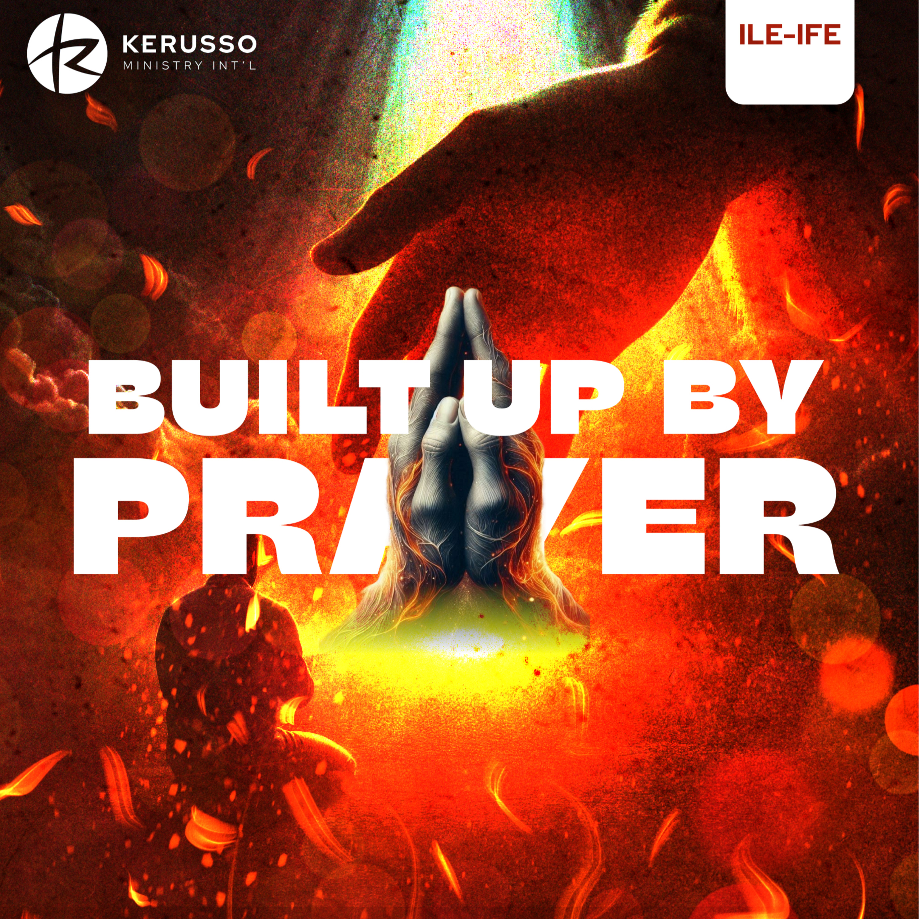 Built Up By Prayer  episode artwork