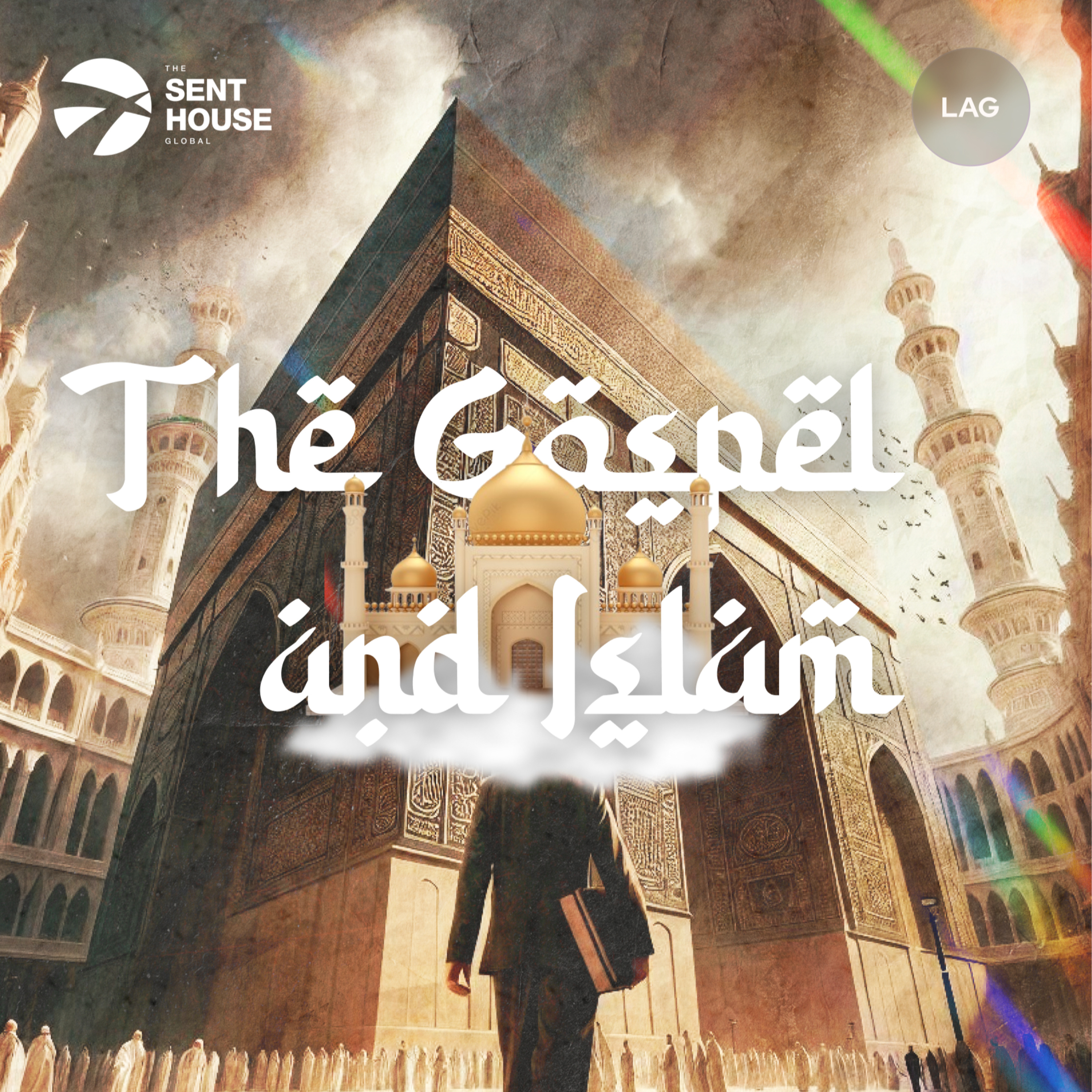 The Gospel and Islam - Go Ye Therefore  episode artwork