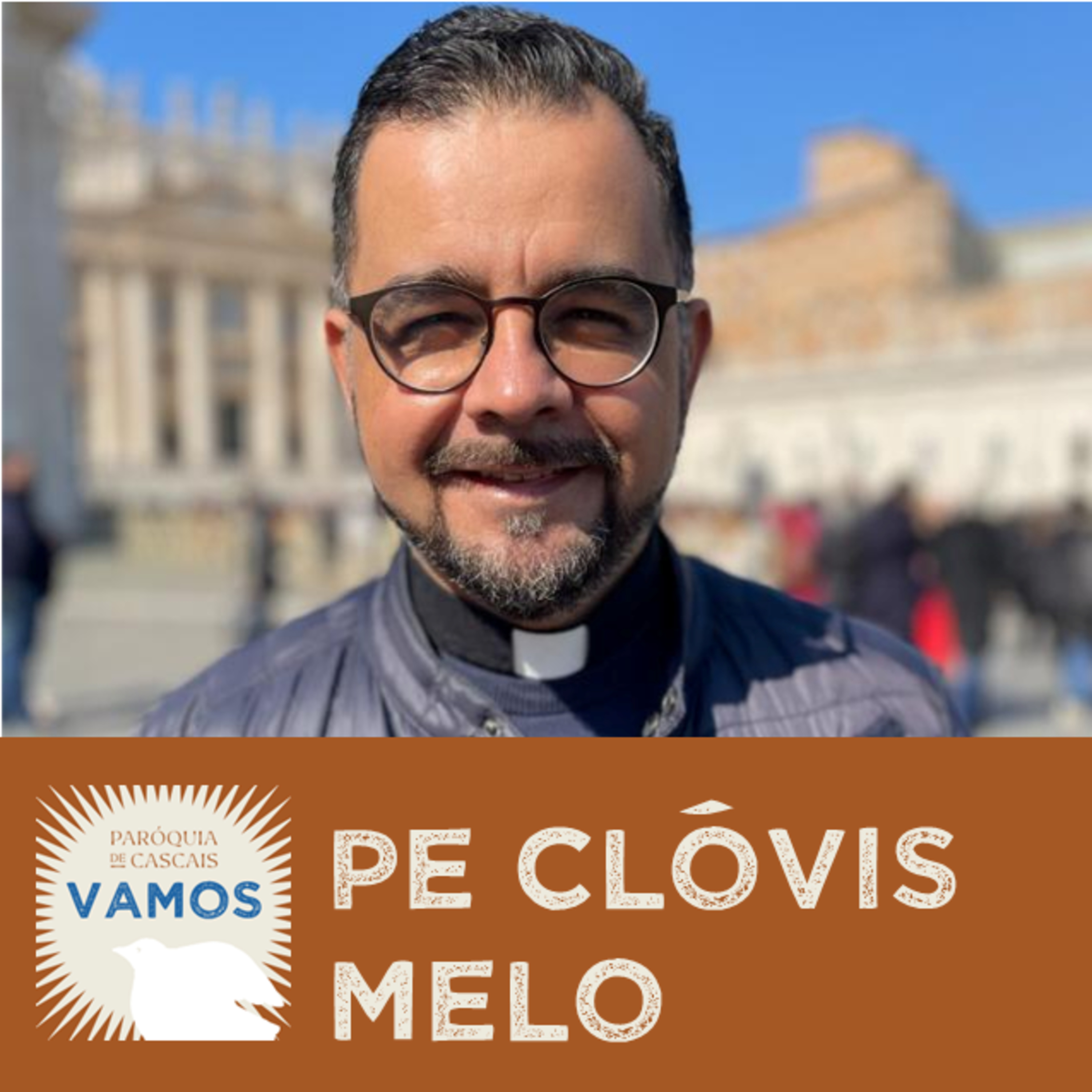 EP 146 - VAMOS... com o Pe Clóvis Andrade de Melo | Descobrir o Padre Jonas Abib e a Canção Nova