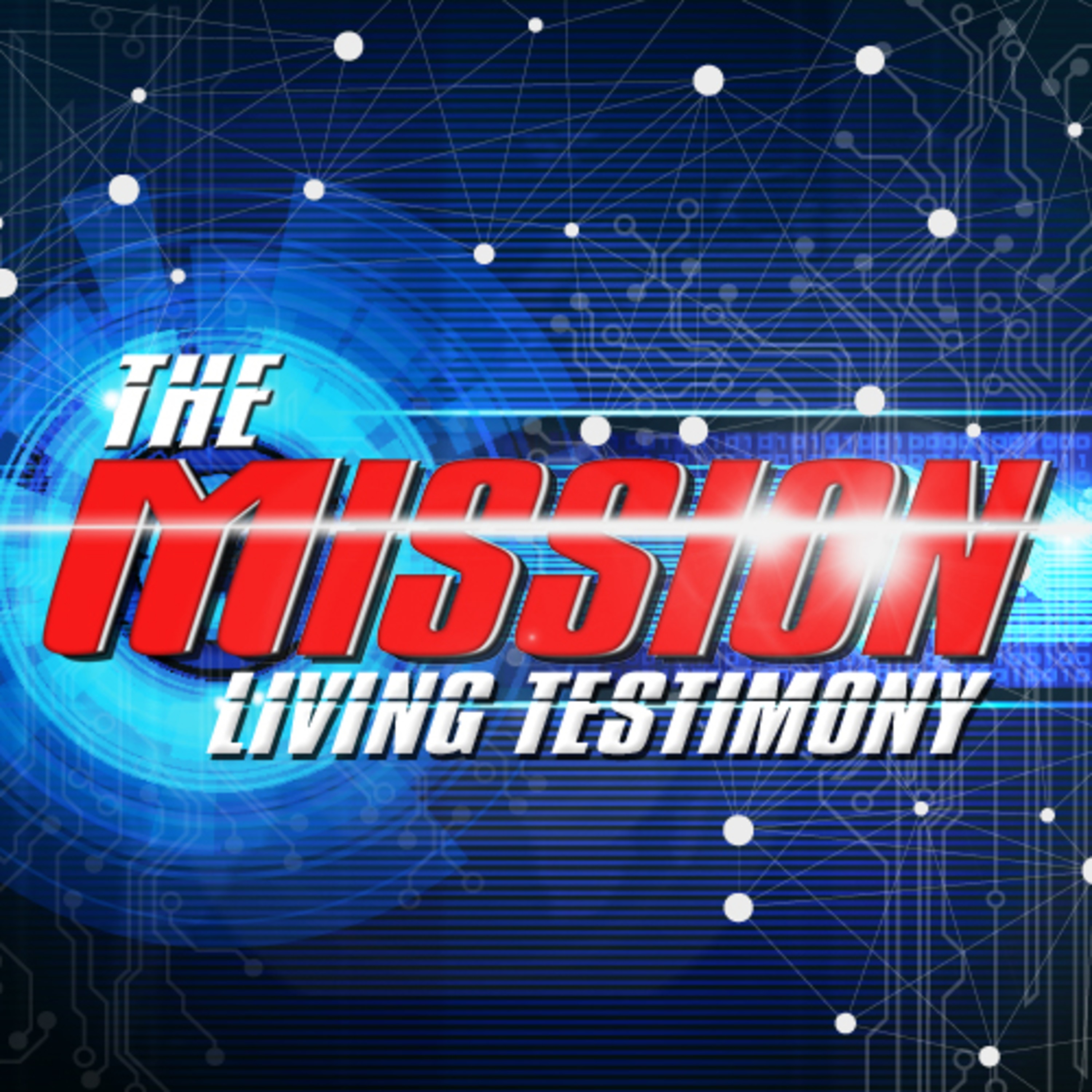 CHAOS - The Mission - Living Testimony - 10.29.14 episode artwork