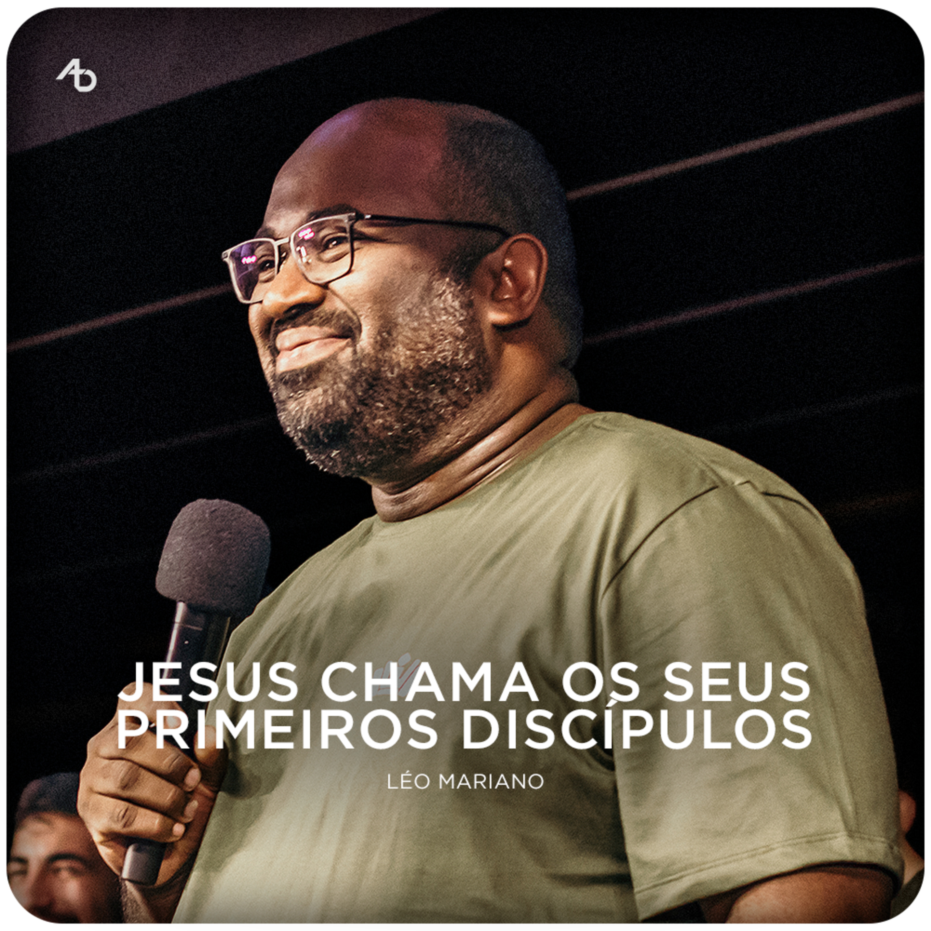Jesus chama os seus primeiros discípulos - Léo Mariano episode artwork
