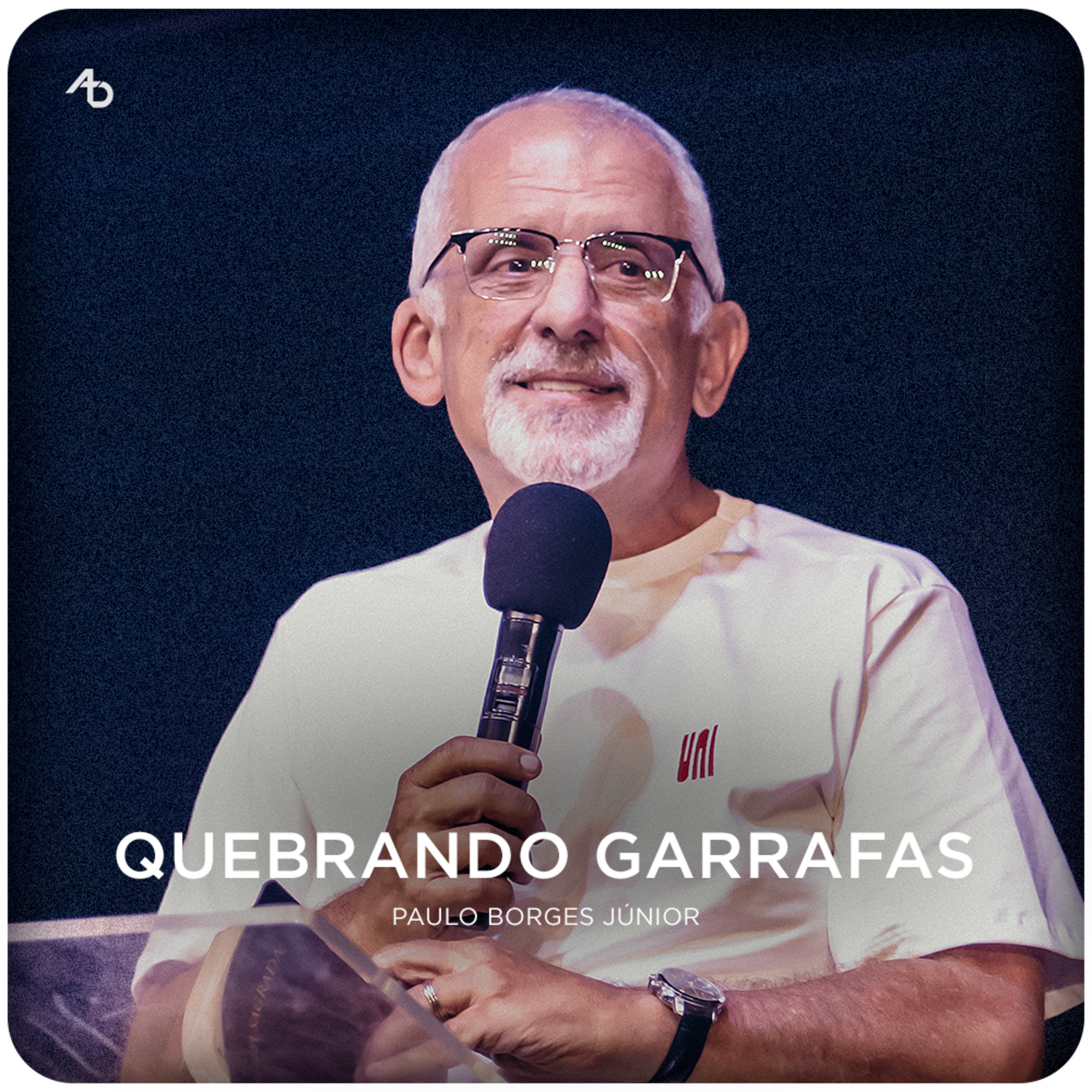 Quebrando garrafas - Paulo Borges Júnior episode artwork