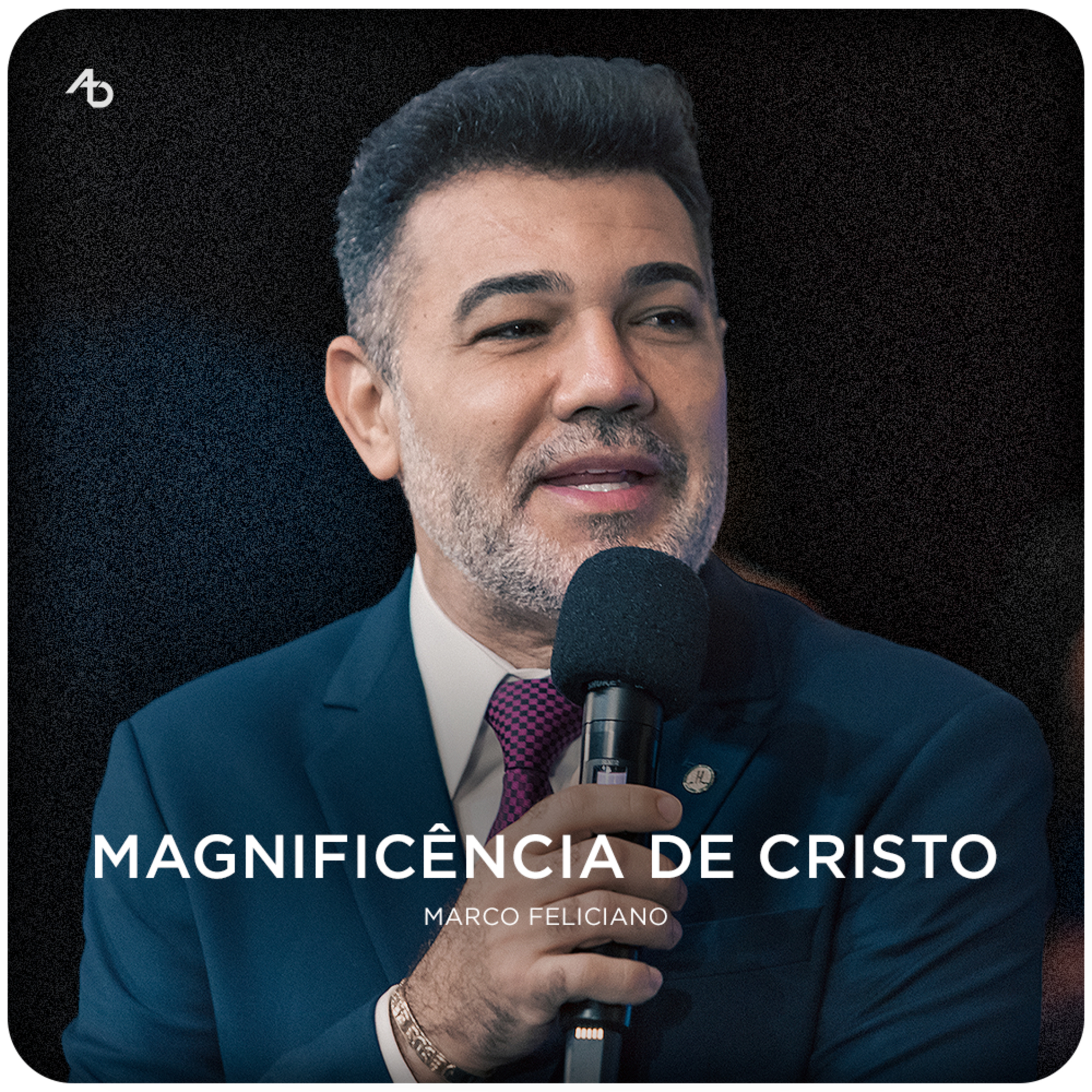 Magnificência de Cristo - Pr. Marco Feliciano episode artwork