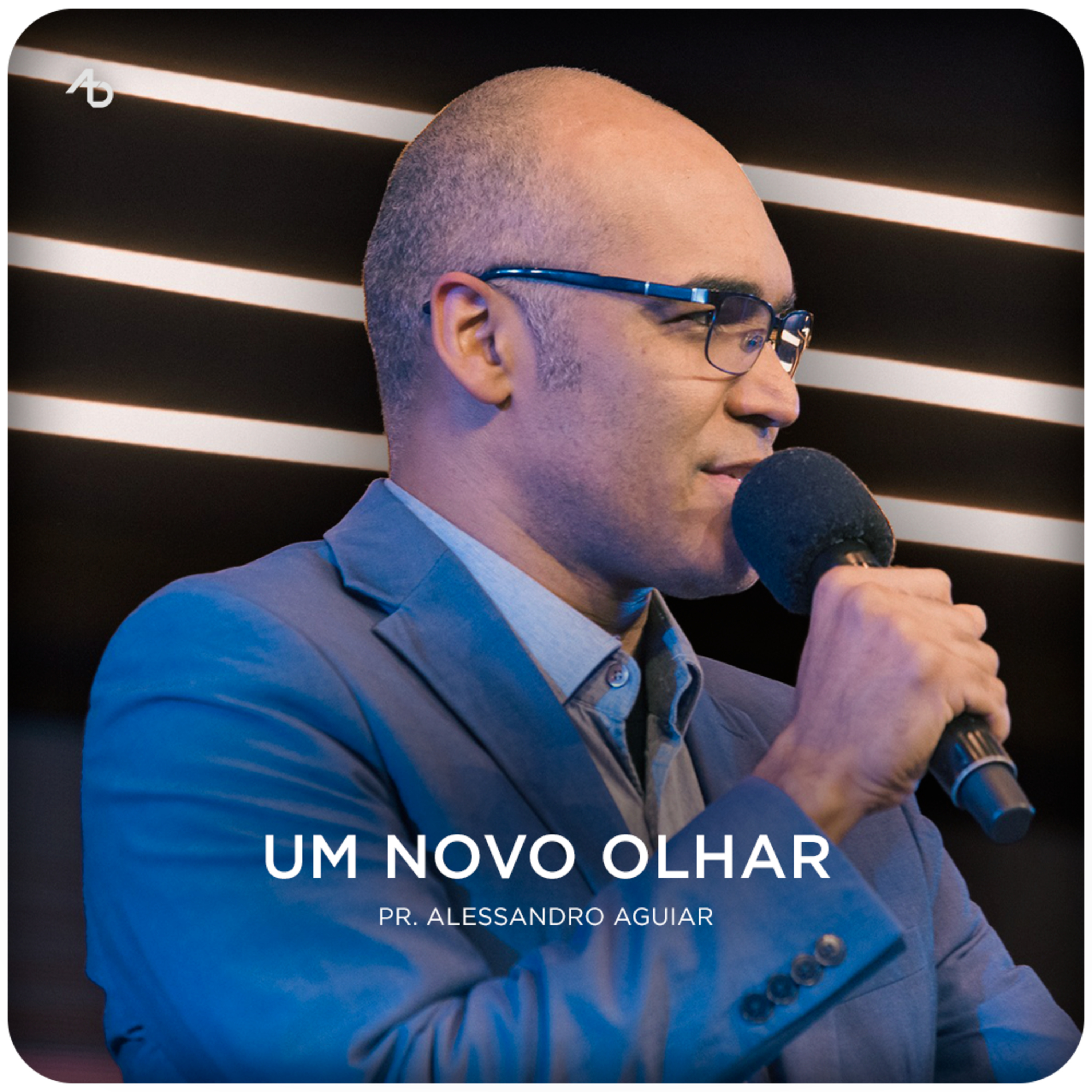 Um novo olhar - Pr. Alessandro Aguiar episode artwork