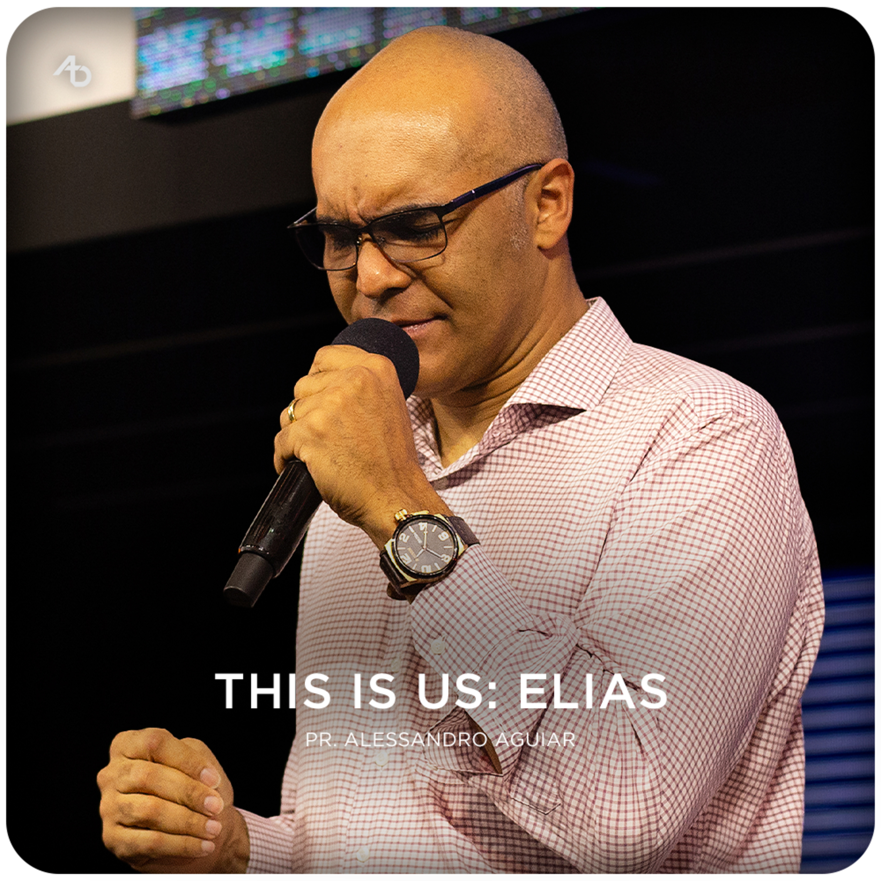 THIS IS US | Elias - Pr. Alessandro Aguiar episode artwork