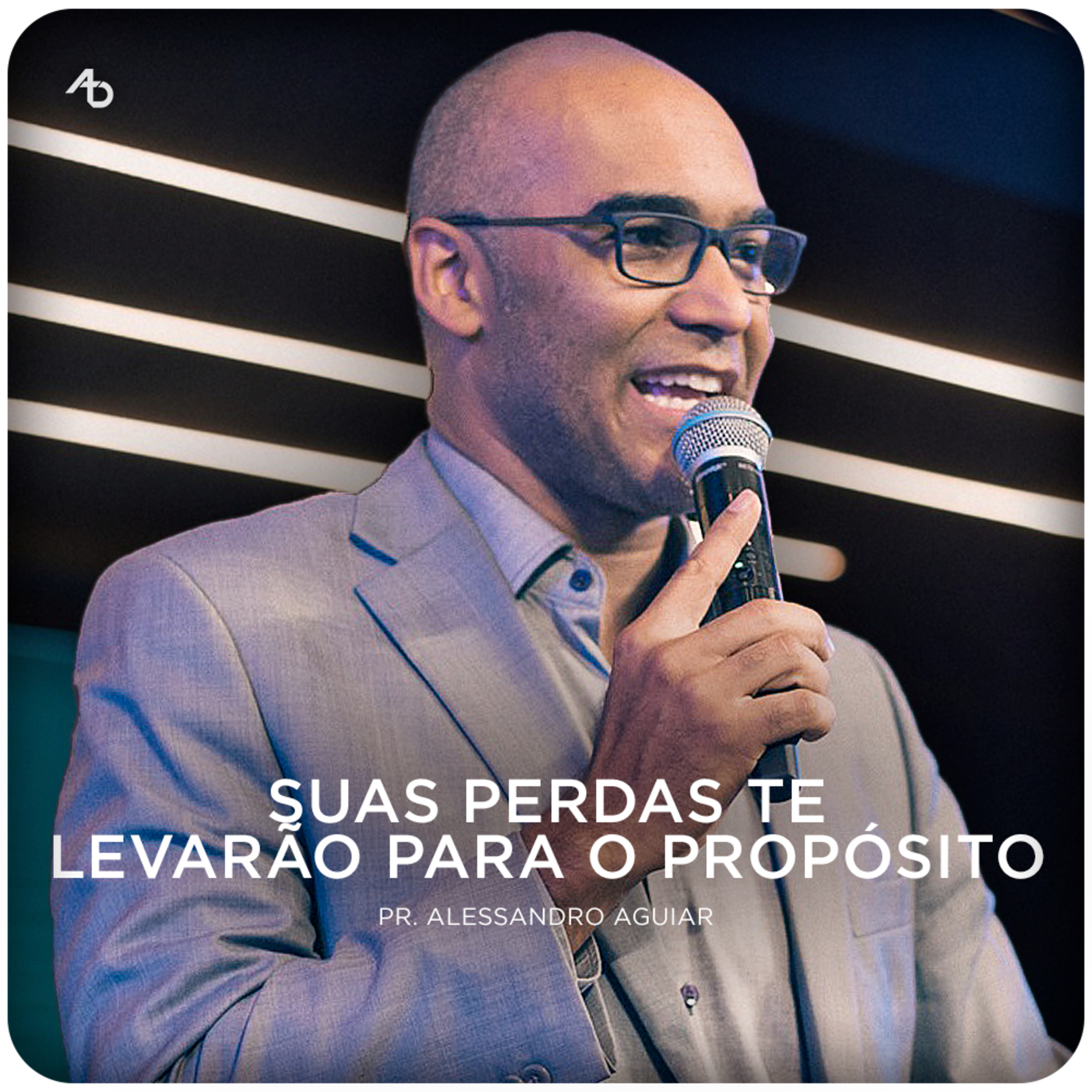 Suas perdas te levarão para o propósito - Pr. Alessandro Aguiar episode artwork
