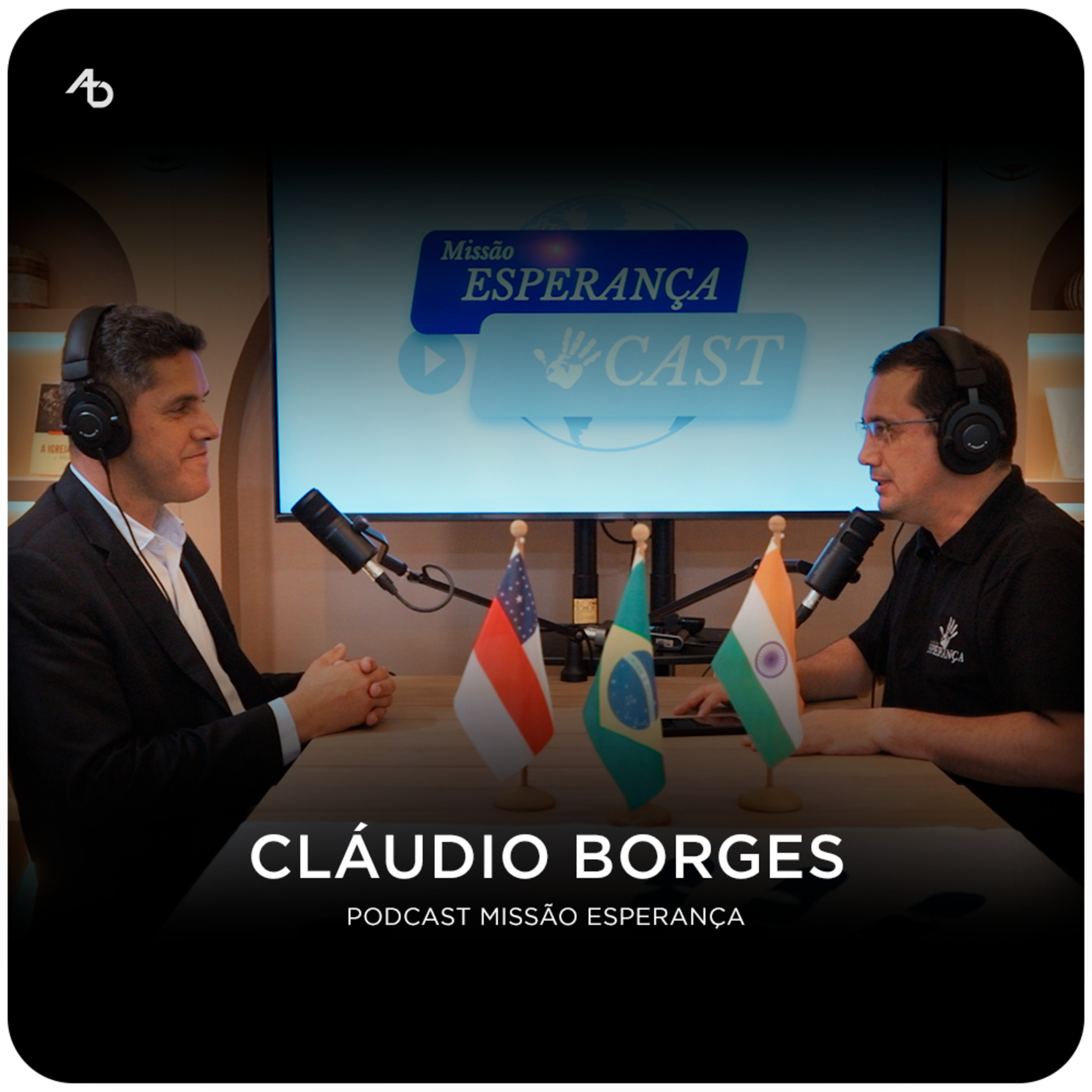 MISSIONÁRIO CLÁUDIO BORGES - Podcast Missão Esperança episode artwork