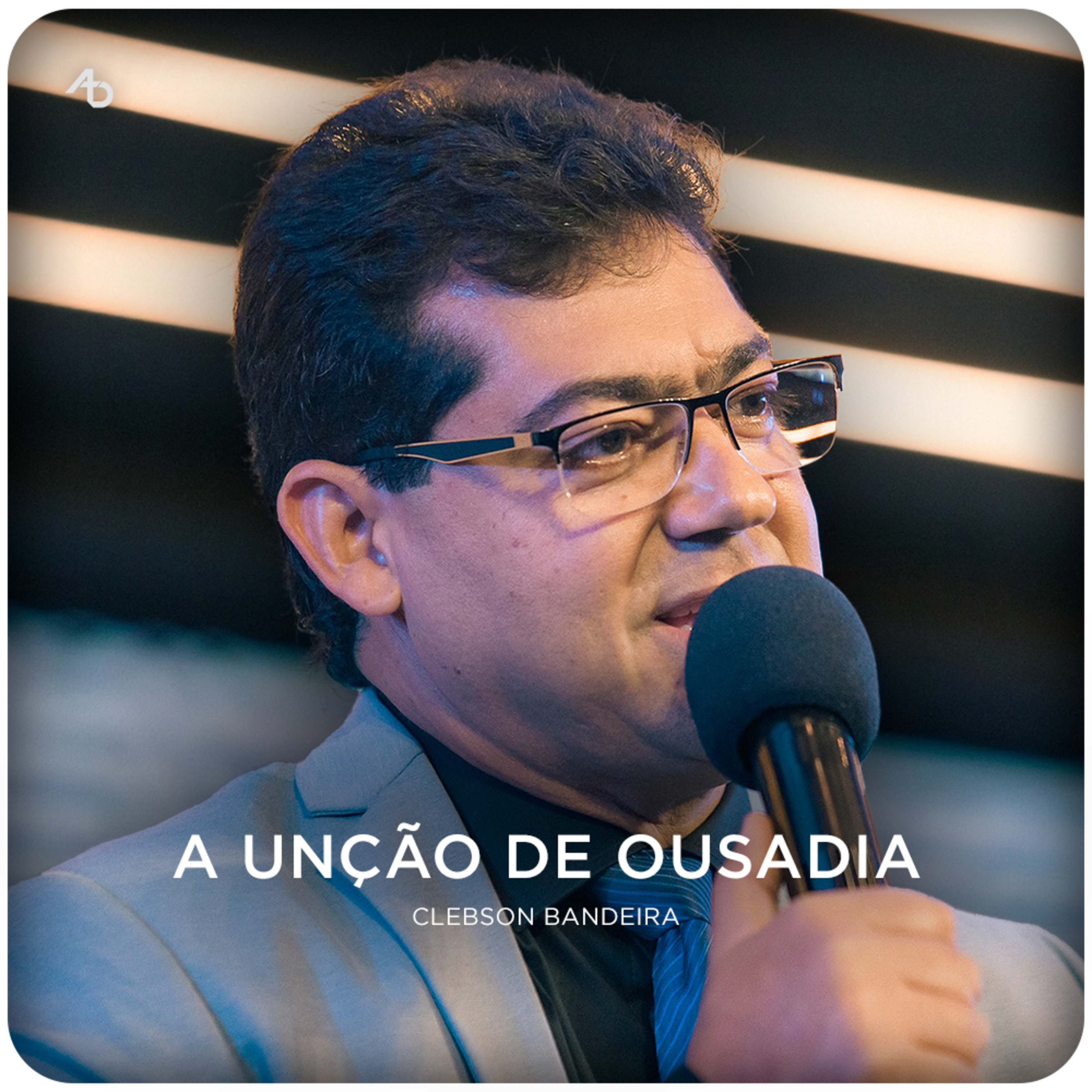 A unção de ousadia - Clebson Bandeira episode artwork