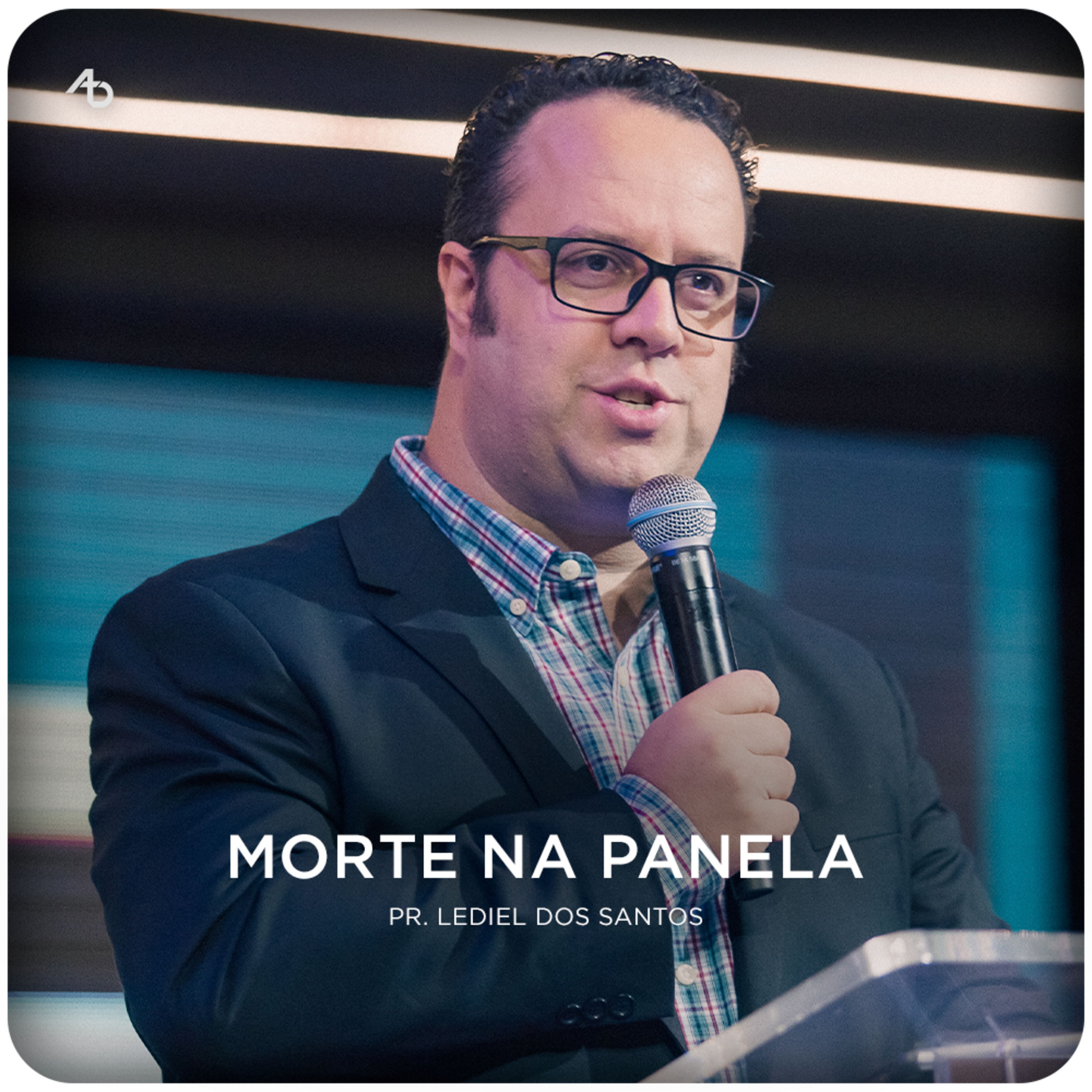 Morte na panela - Pr. Lediel dos Santos episode artwork