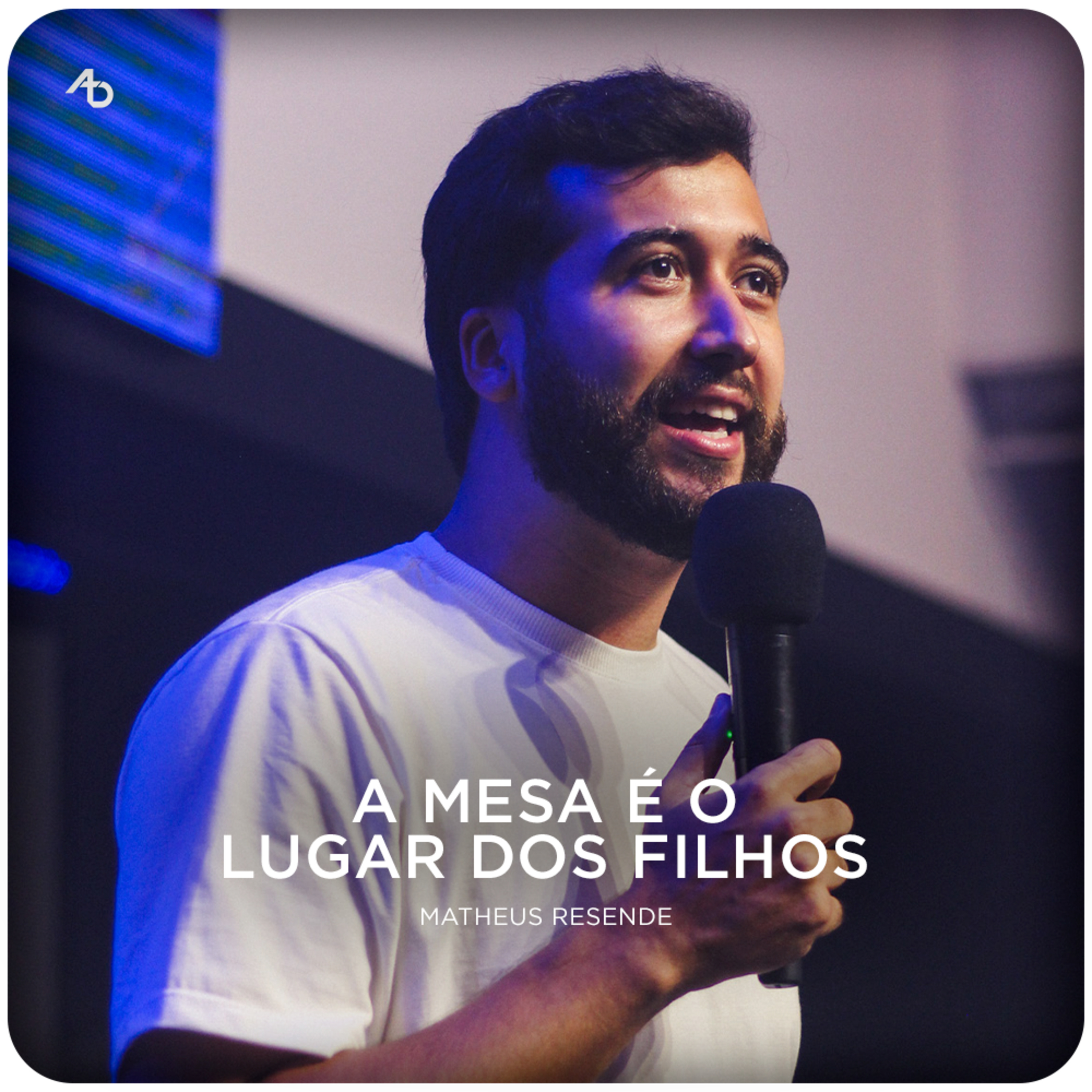 A mesa é o lugar dos filhos - Matheus Resende episode artwork