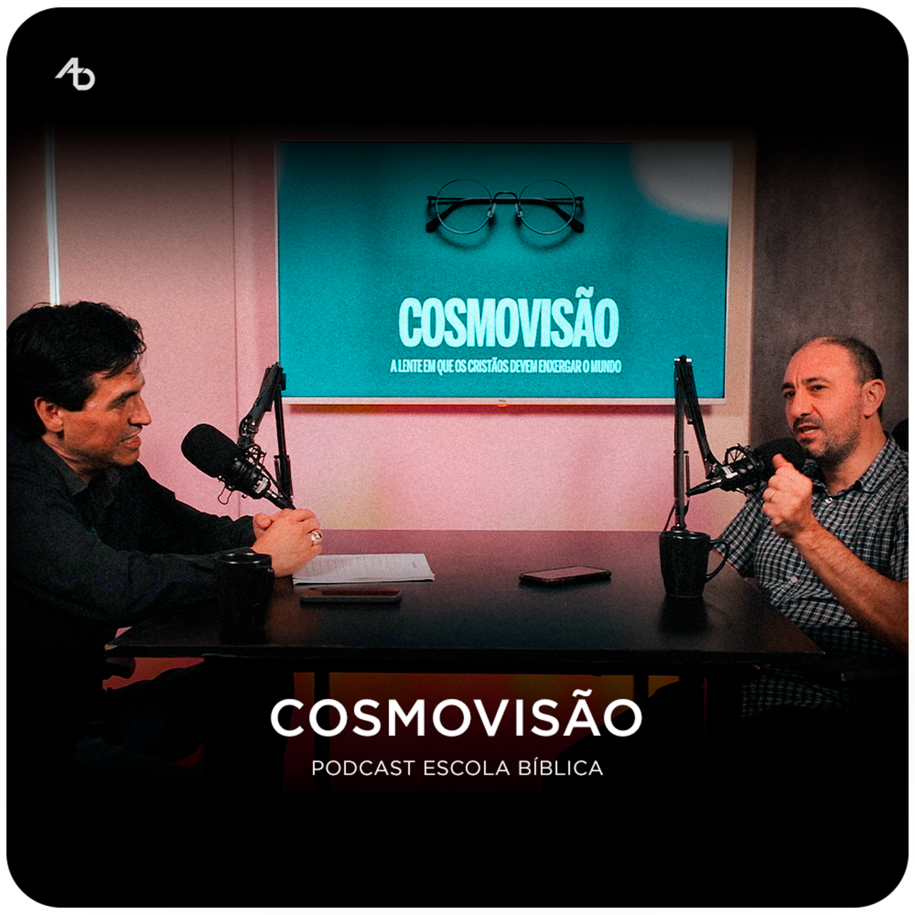 COSMOVISÃO | part. Gesiel Anacleto - Podcast Escola Bíblica episode artwork