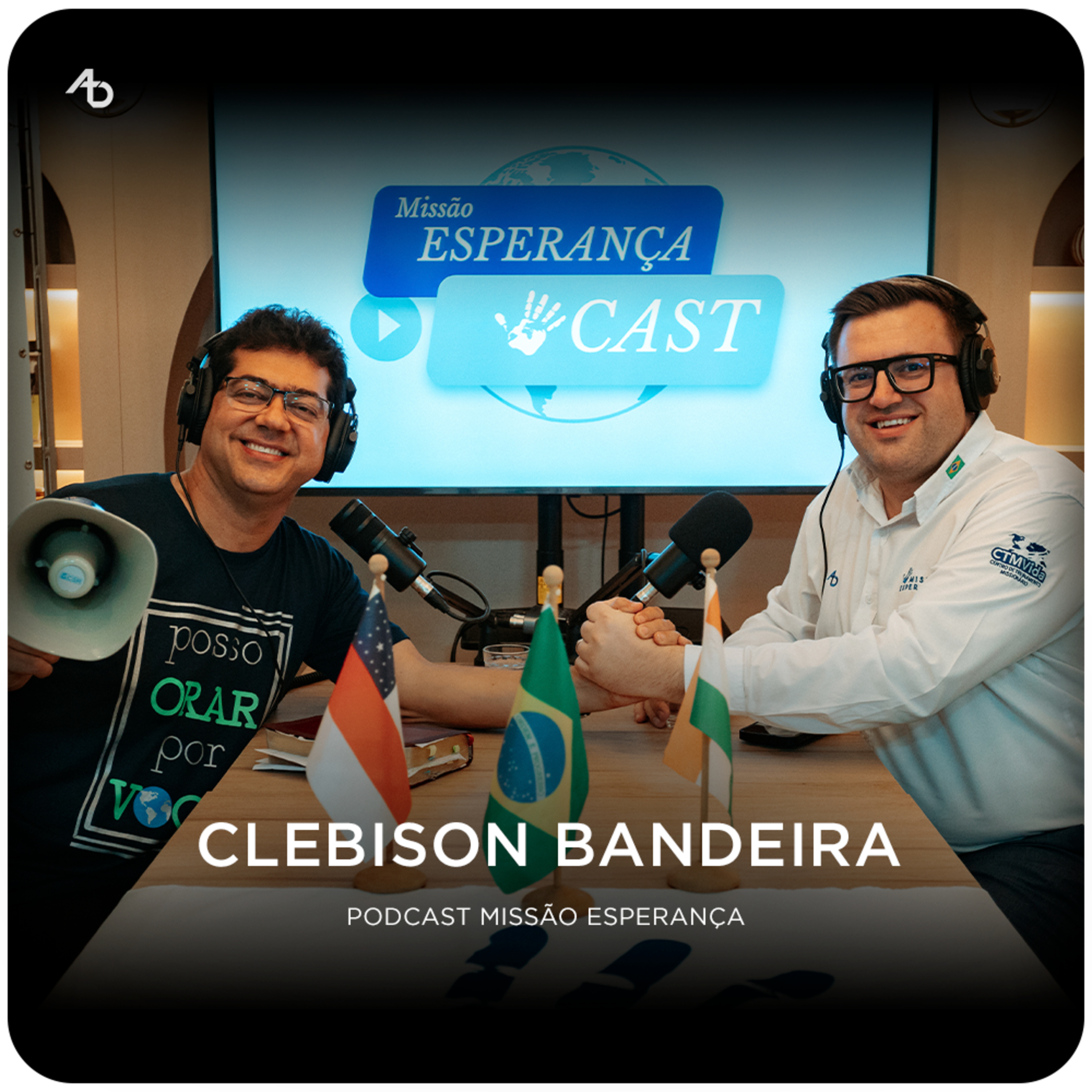 CLEBISON BANDEIRA - Podcast Missão Esperança episode artwork