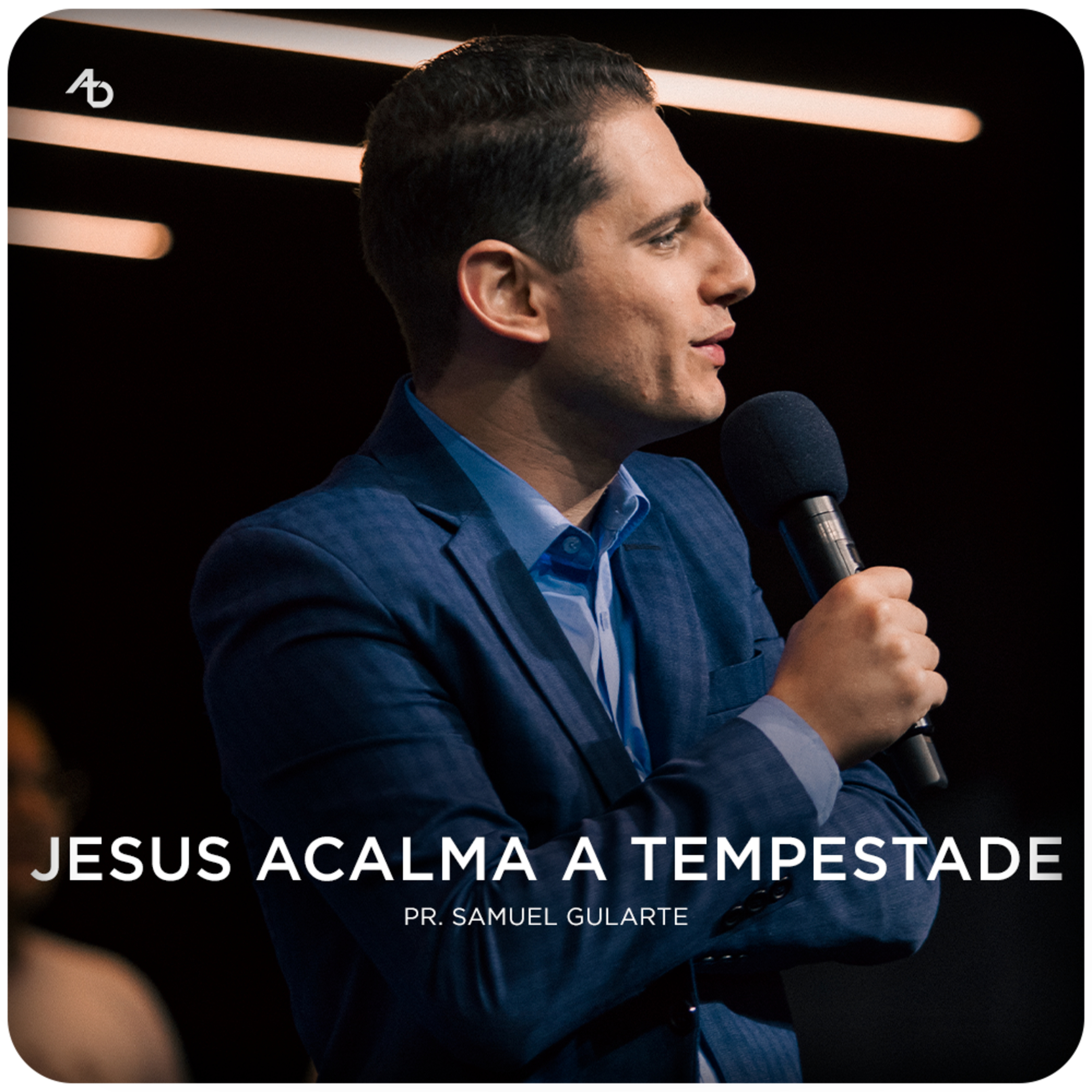 Jesus acalma a tempestade - Pr. Samuel Gularte episode artwork