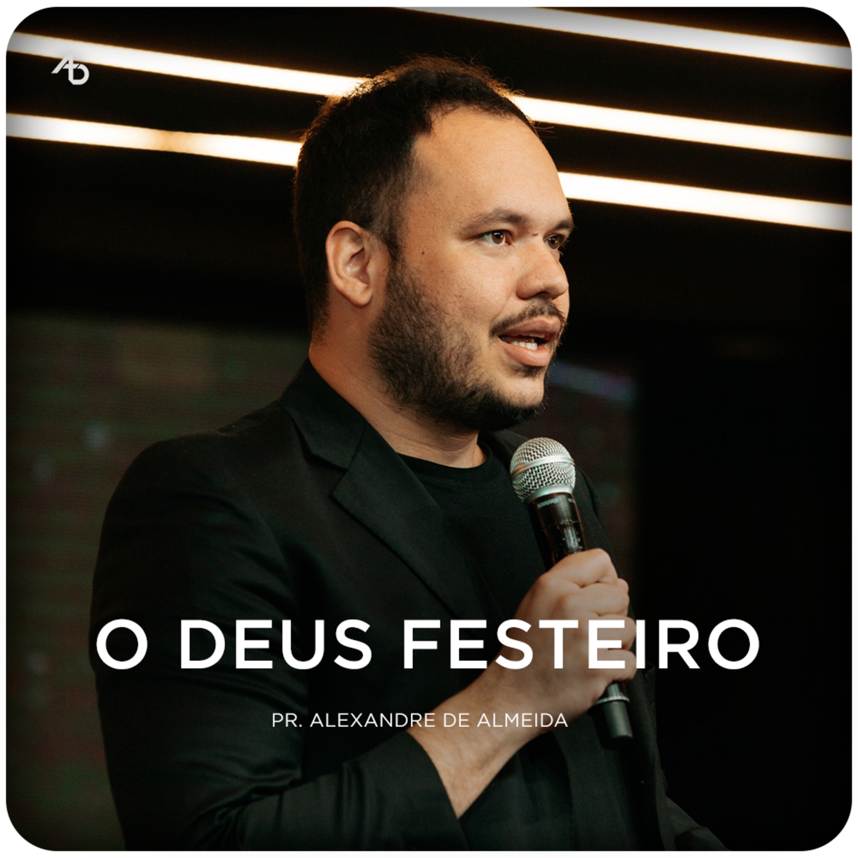 O Deus festeiro - Alexandre de Almeida episode artwork