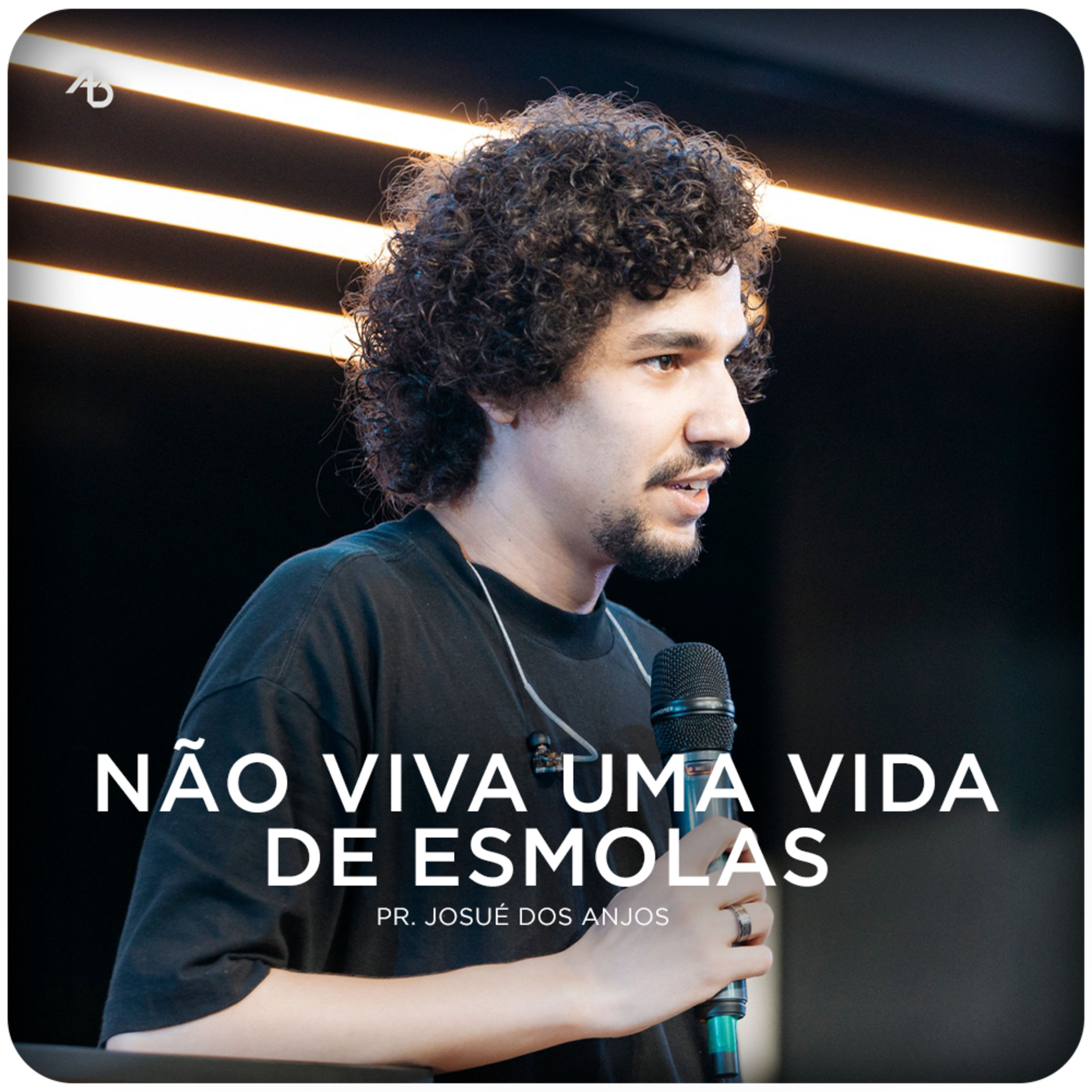 Não viva uma vida de esmolas - Pr. Josué dos Anjos episode artwork