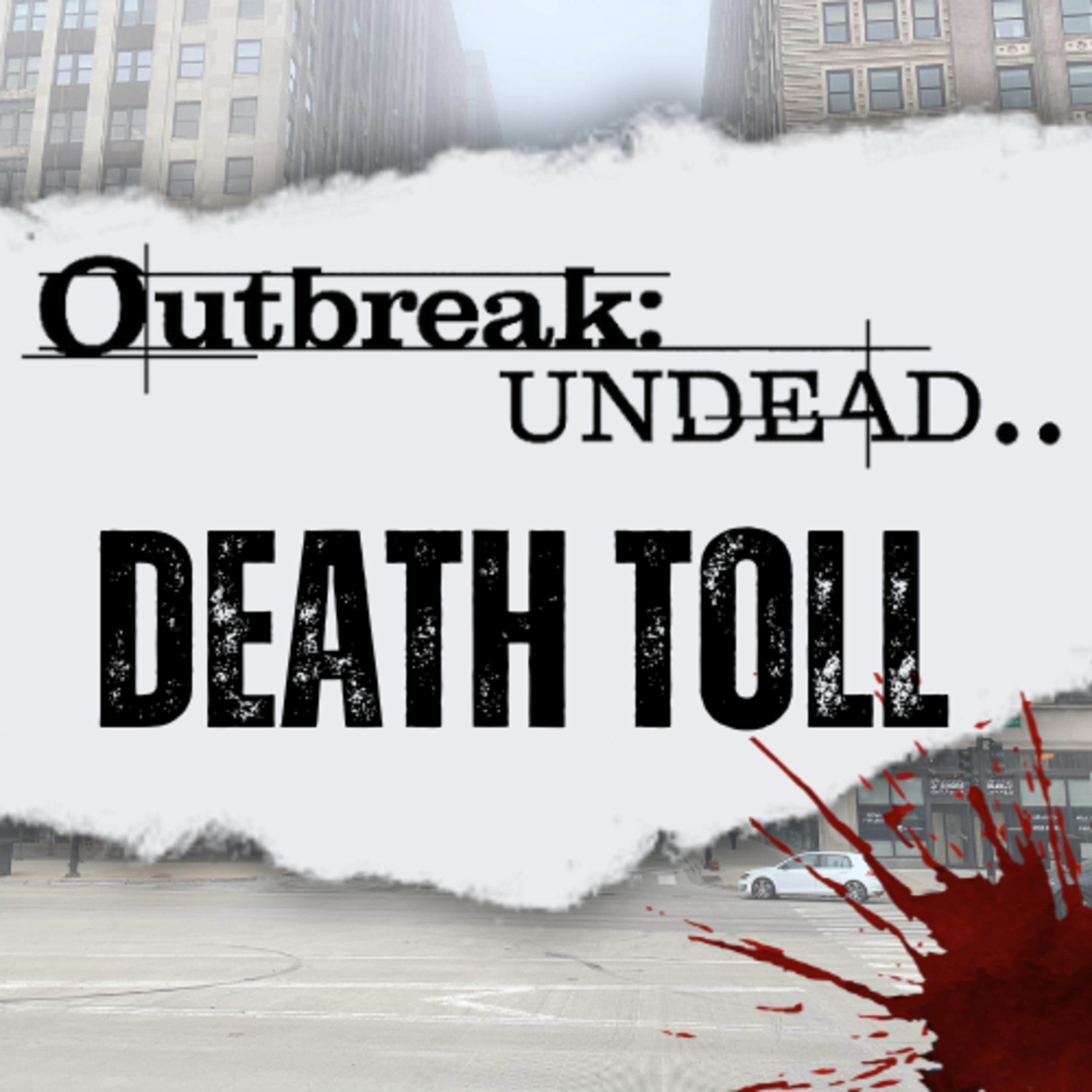 E02: THE GUN RUN | Outbreak: Undead - Death Toll