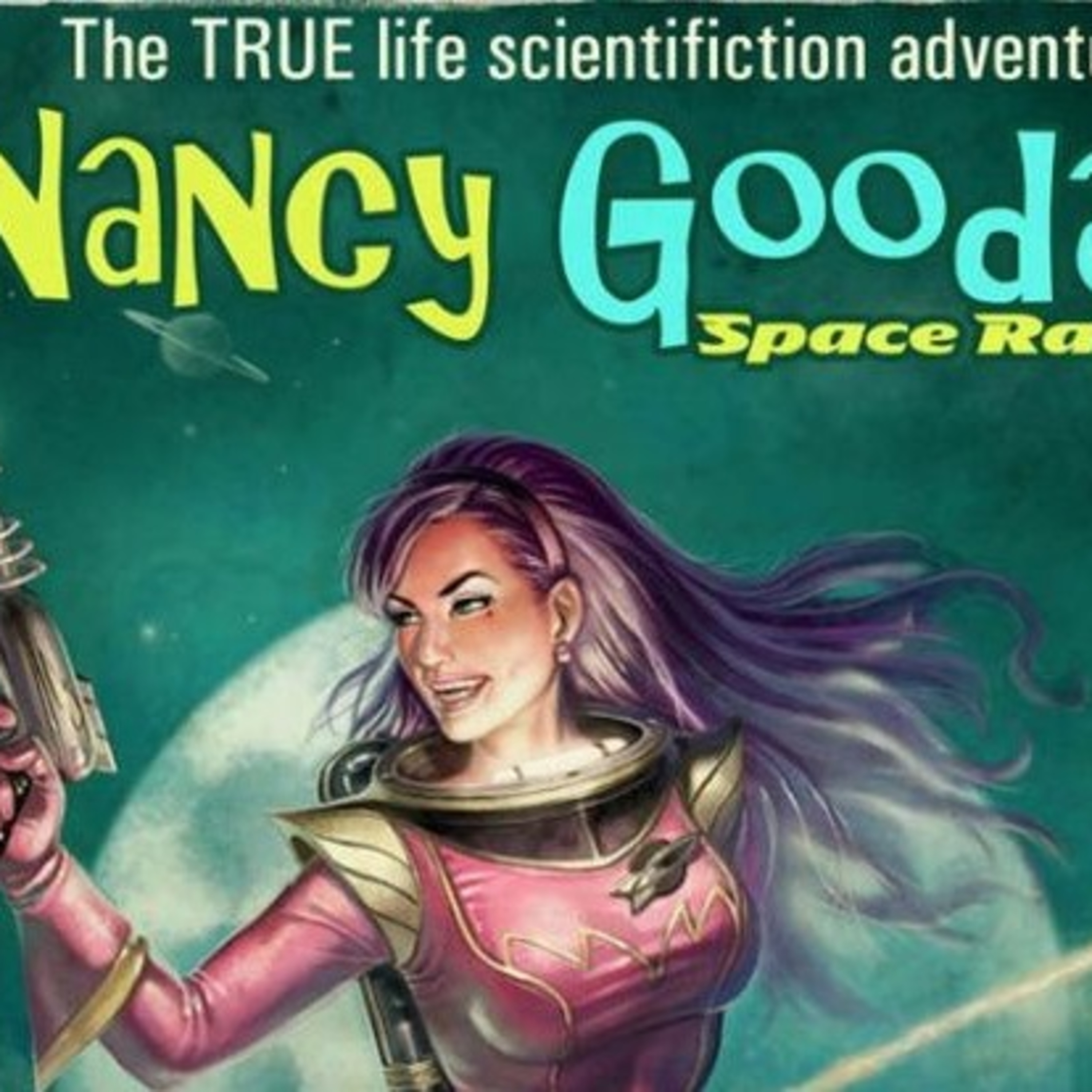 Nancy Goodaim, Space Ranger - Chapter 49