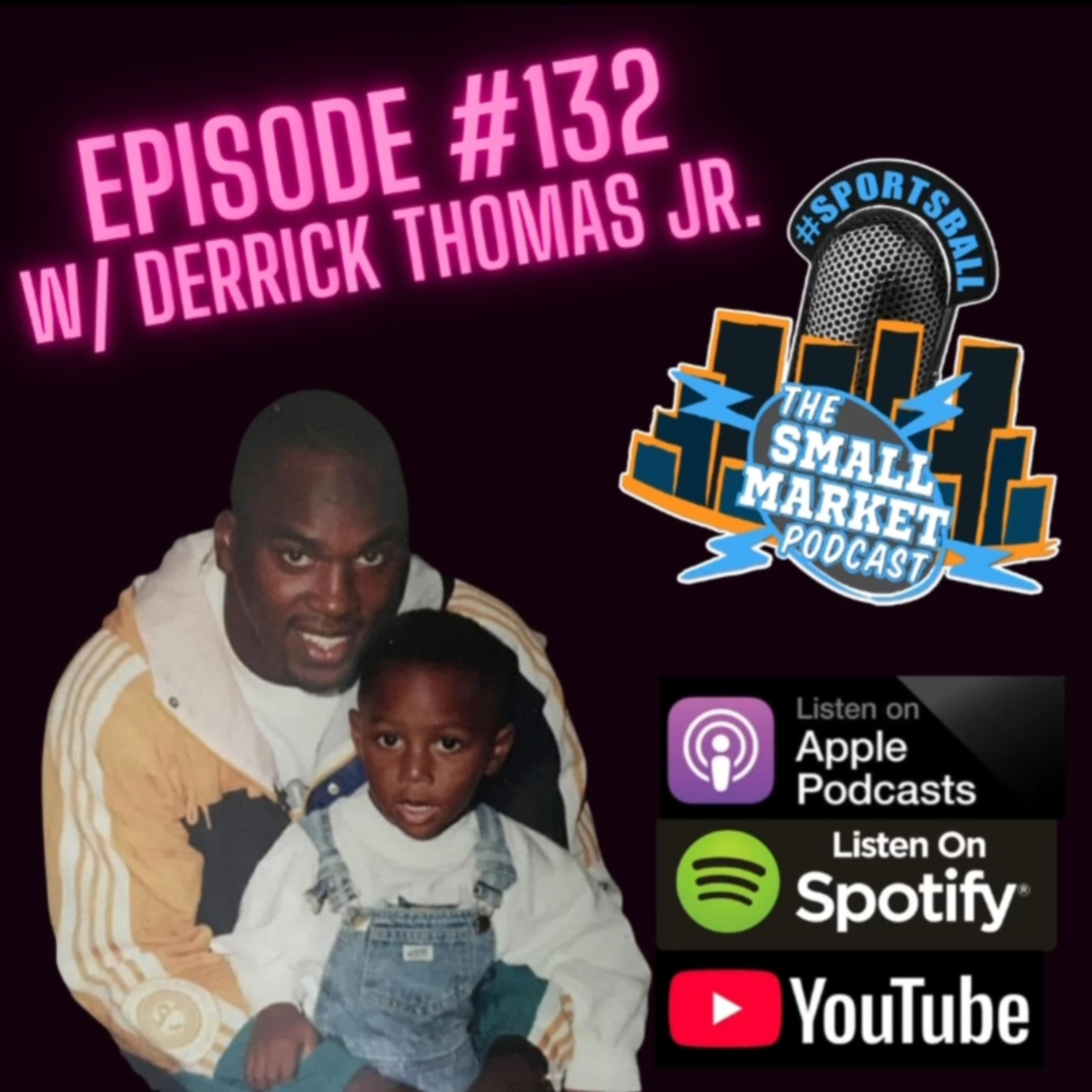 Episode 132 w/ Derrick Thomas Jr episode artwork