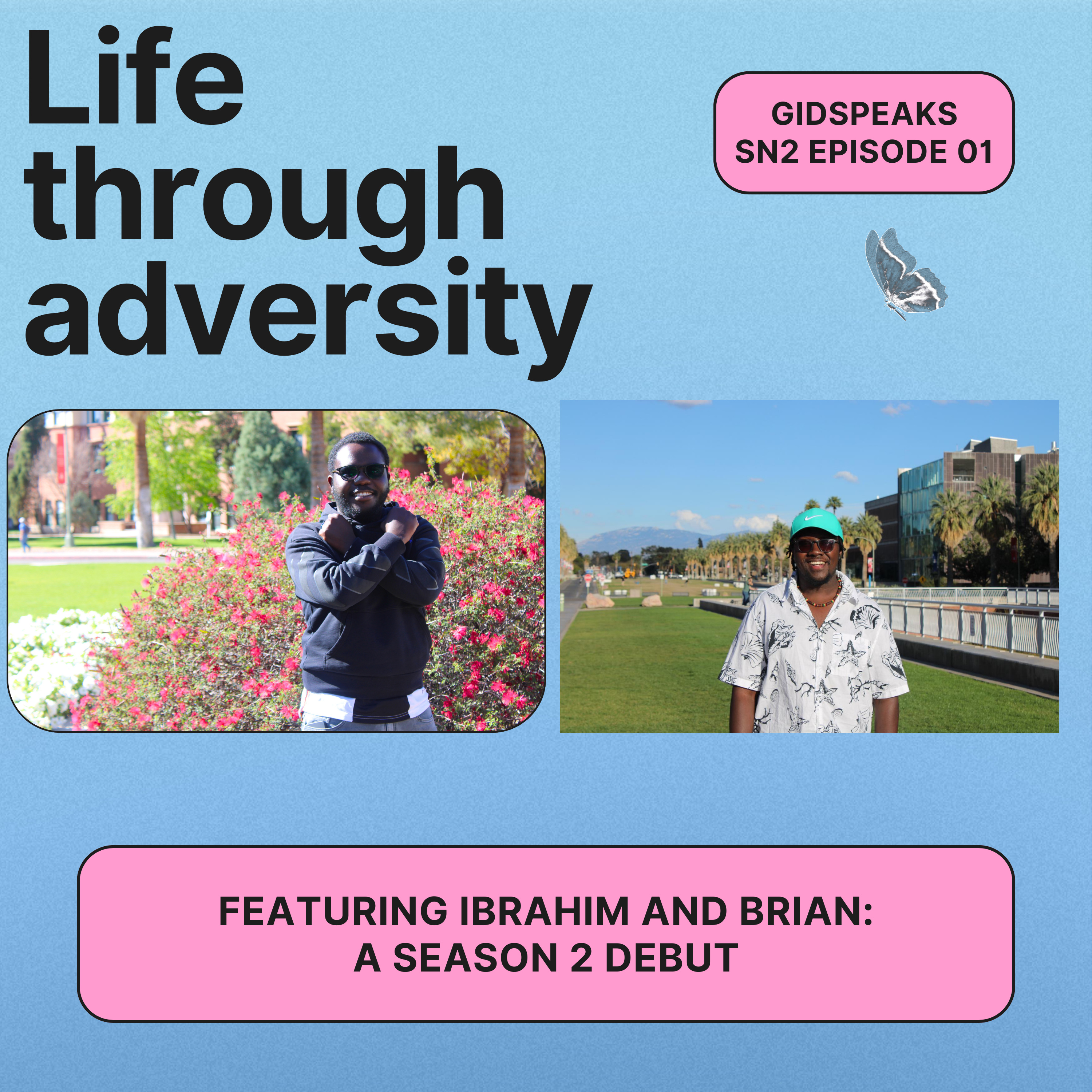 SN 2 EP1: Life through adversity episode artwork