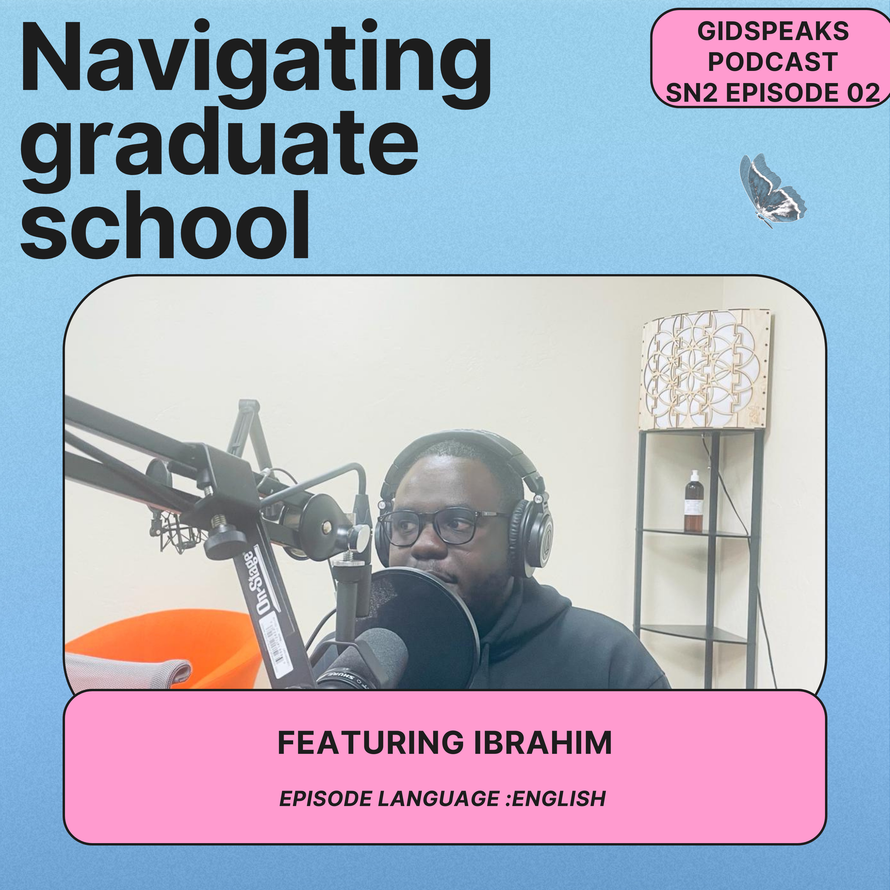 SN2 EP2: Navigating graduate school episode artwork