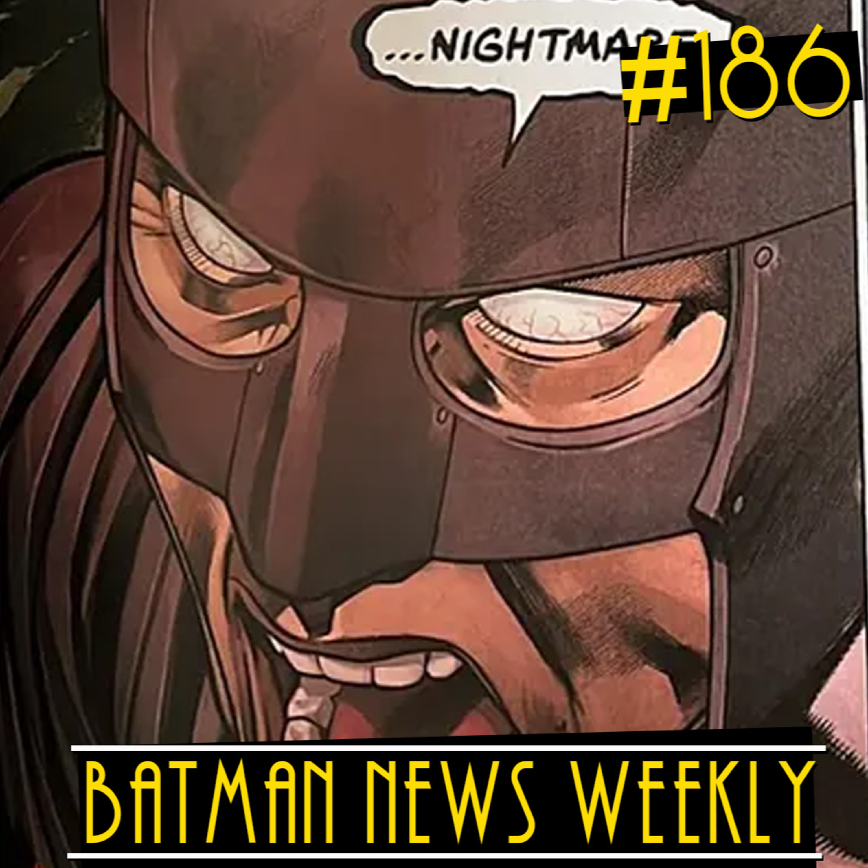 This Might be the WORST Batman Issue EVER | Batman News Weekly #186 episode artwork