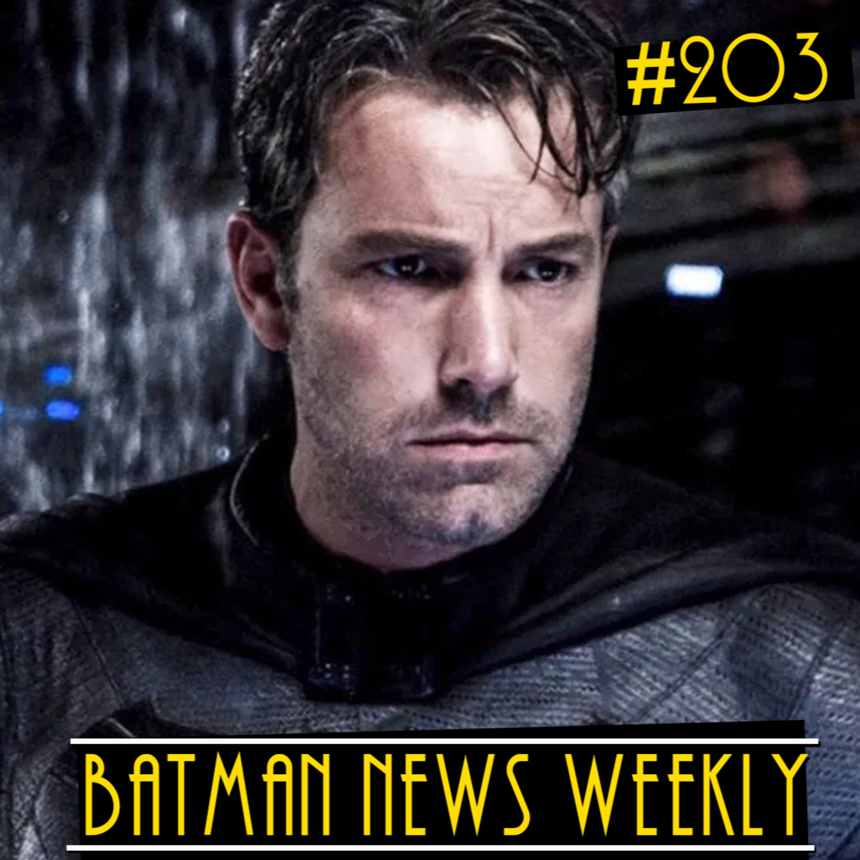 Ben Affleck's BATMAN MOVIE was going to Cover 80 Years of Batman?! Batman News Weekly #203 episode artwork