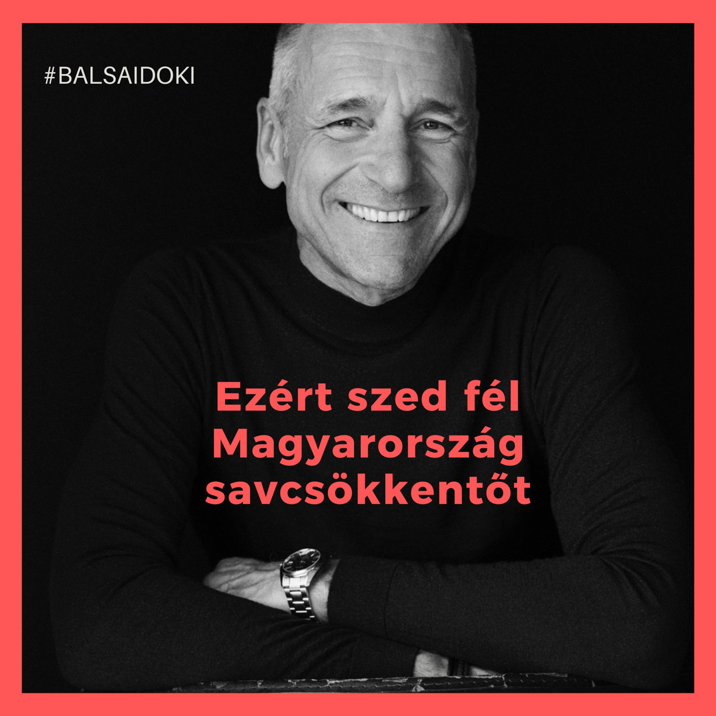 Fél Magyarország savcsökkentőt szed // Dr. Balsai (Perfect Smile Podcast) 66. epizód