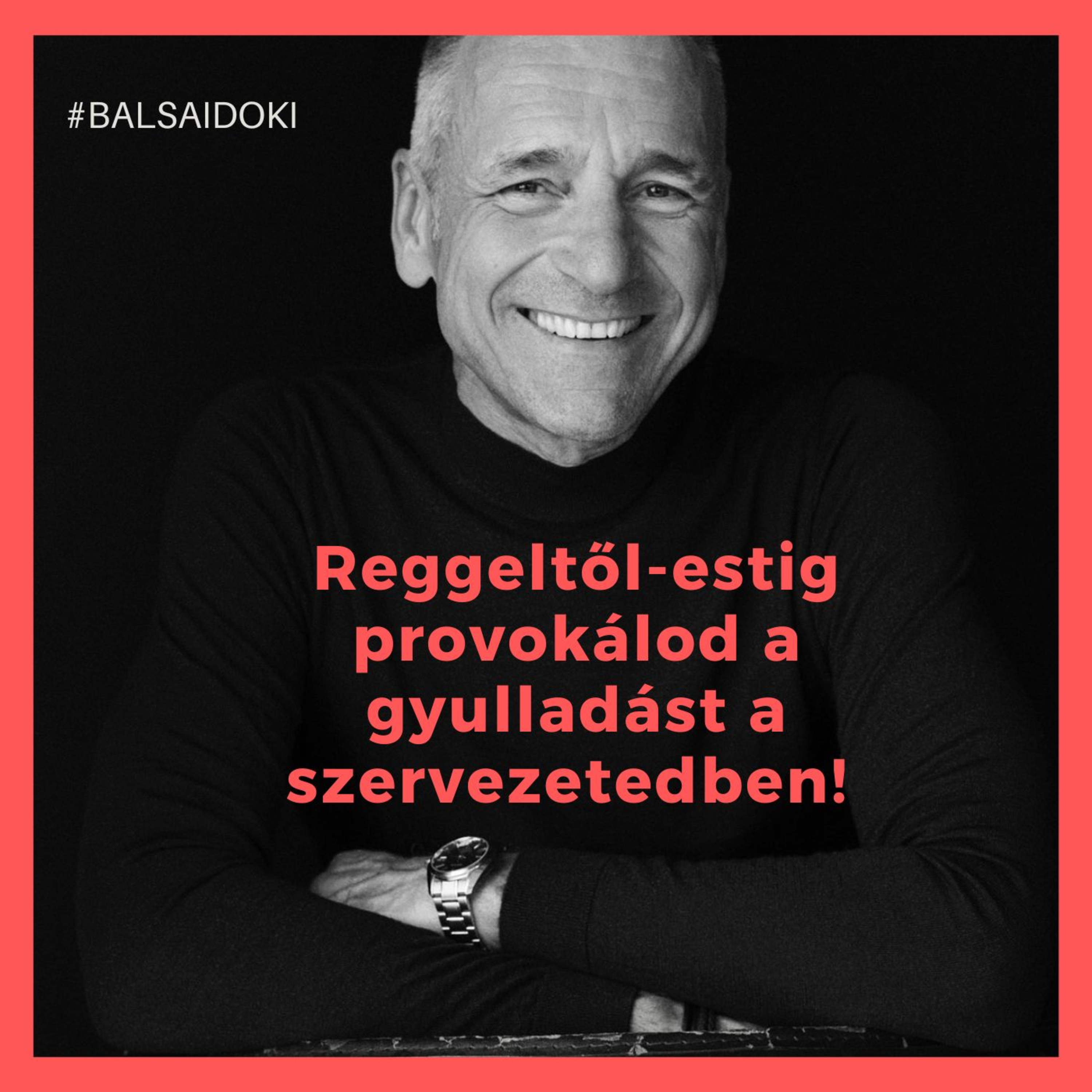Reggeltől-estig provokálod a gyulladást a szervezetedben! // Dr. Balsai (Perfect Smile Podcast) 71. epizód