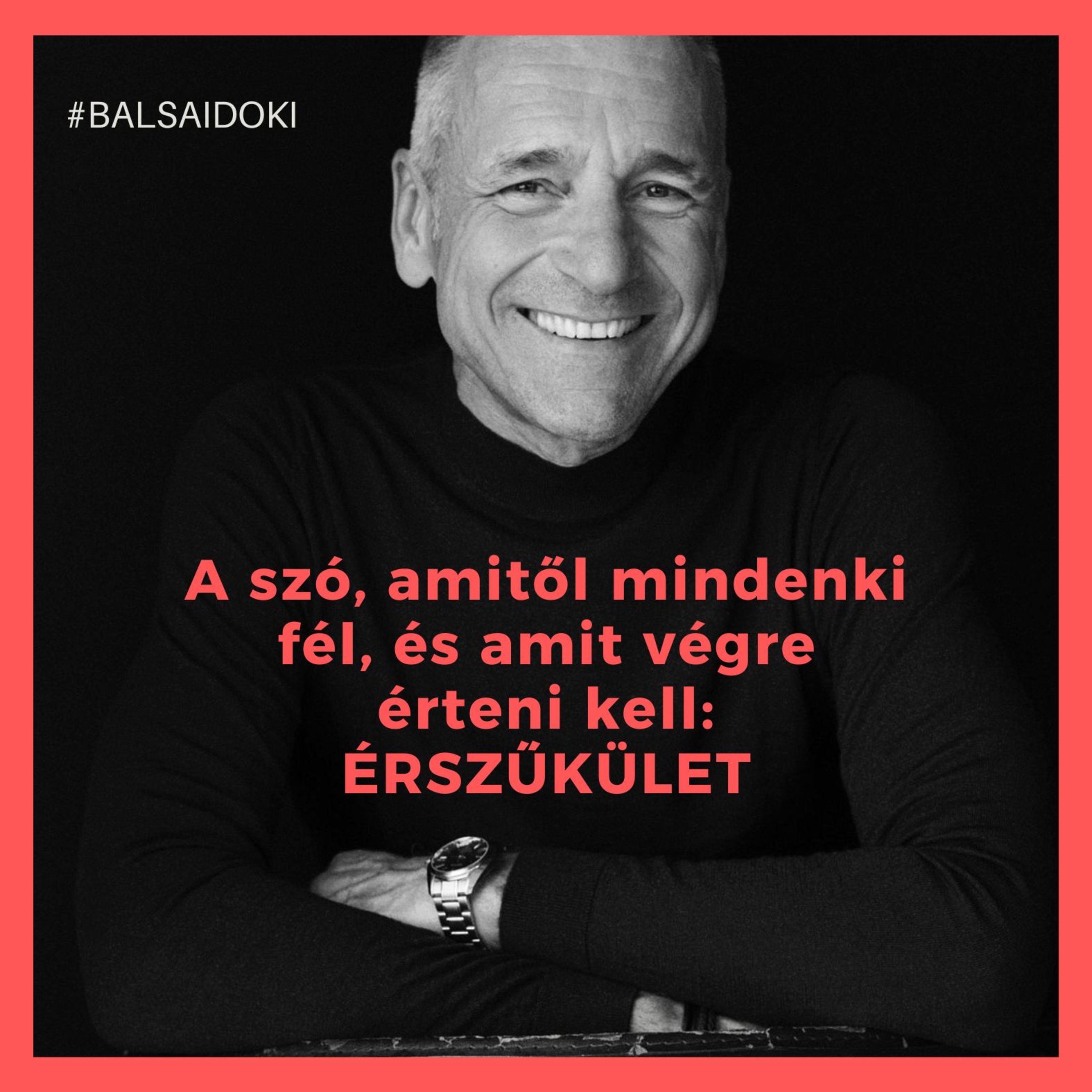 „Infarktust kapott a barátom” – A szó, amitől mindenki fél, és amit végre érteni kell: ÉRSZŰKÜLET // Dr. Balsai (Perfect Smile Podcast) 72. epizód