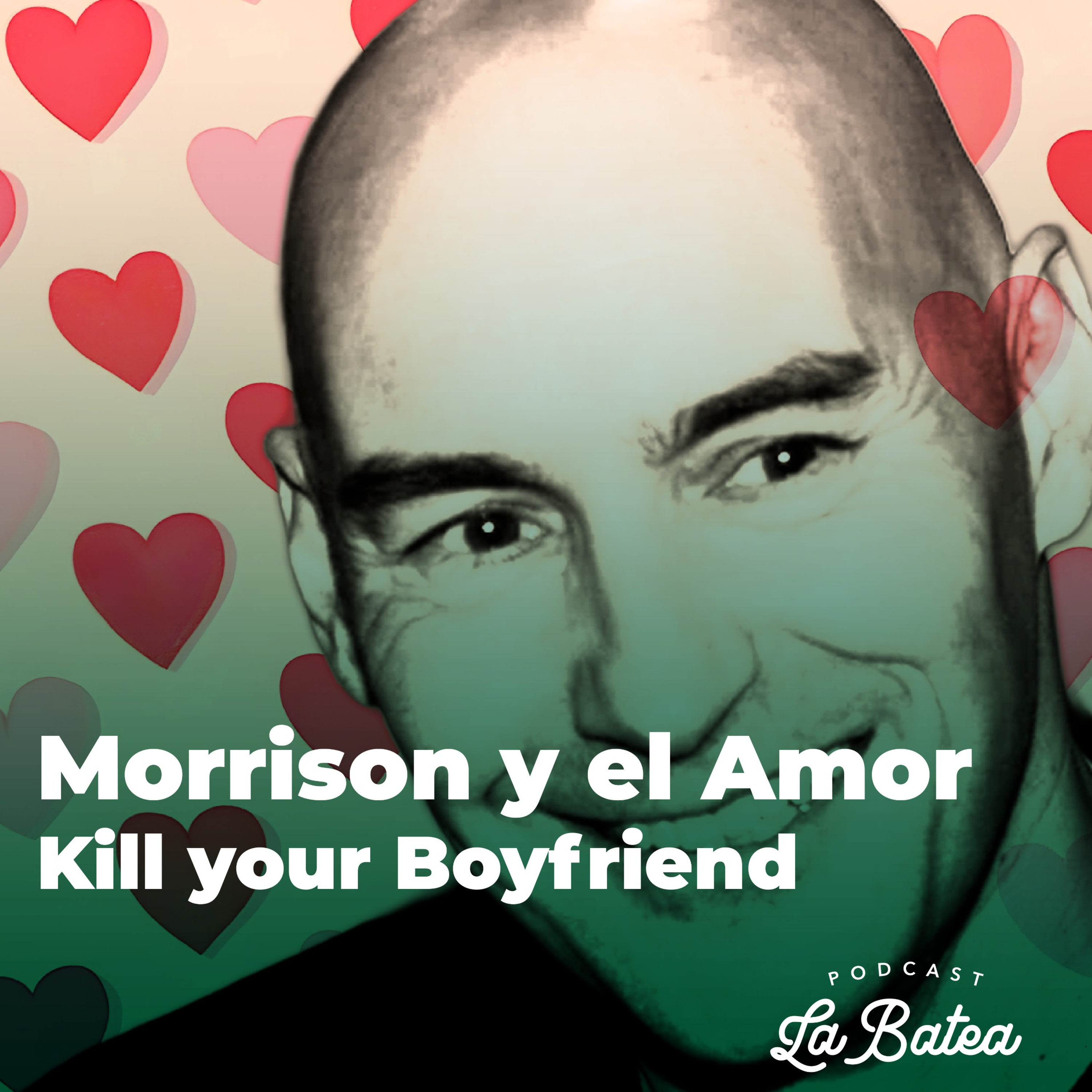 Morrison y el amor: Kill your Boyfriend episode artwork