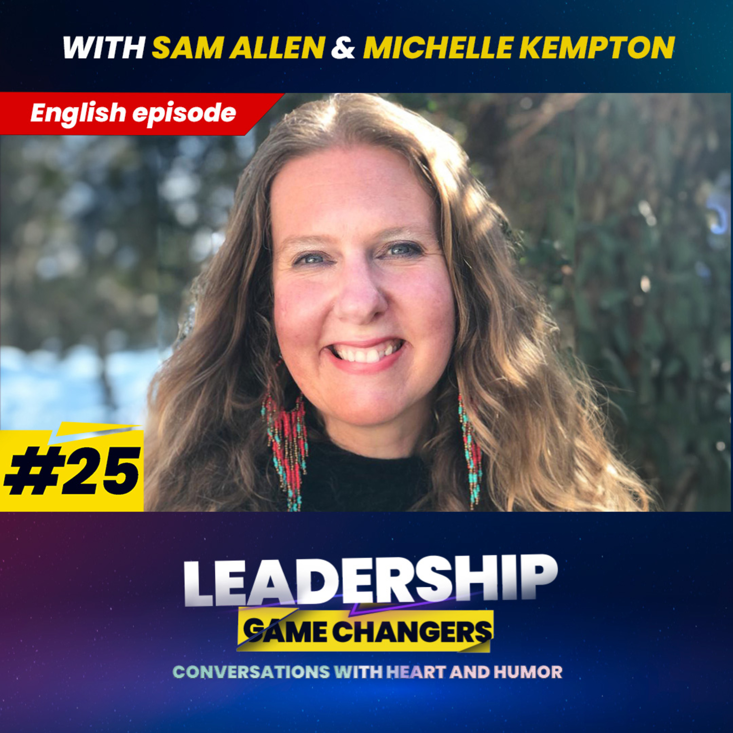 Leadership Game Changers - Conversations with heart and humor.