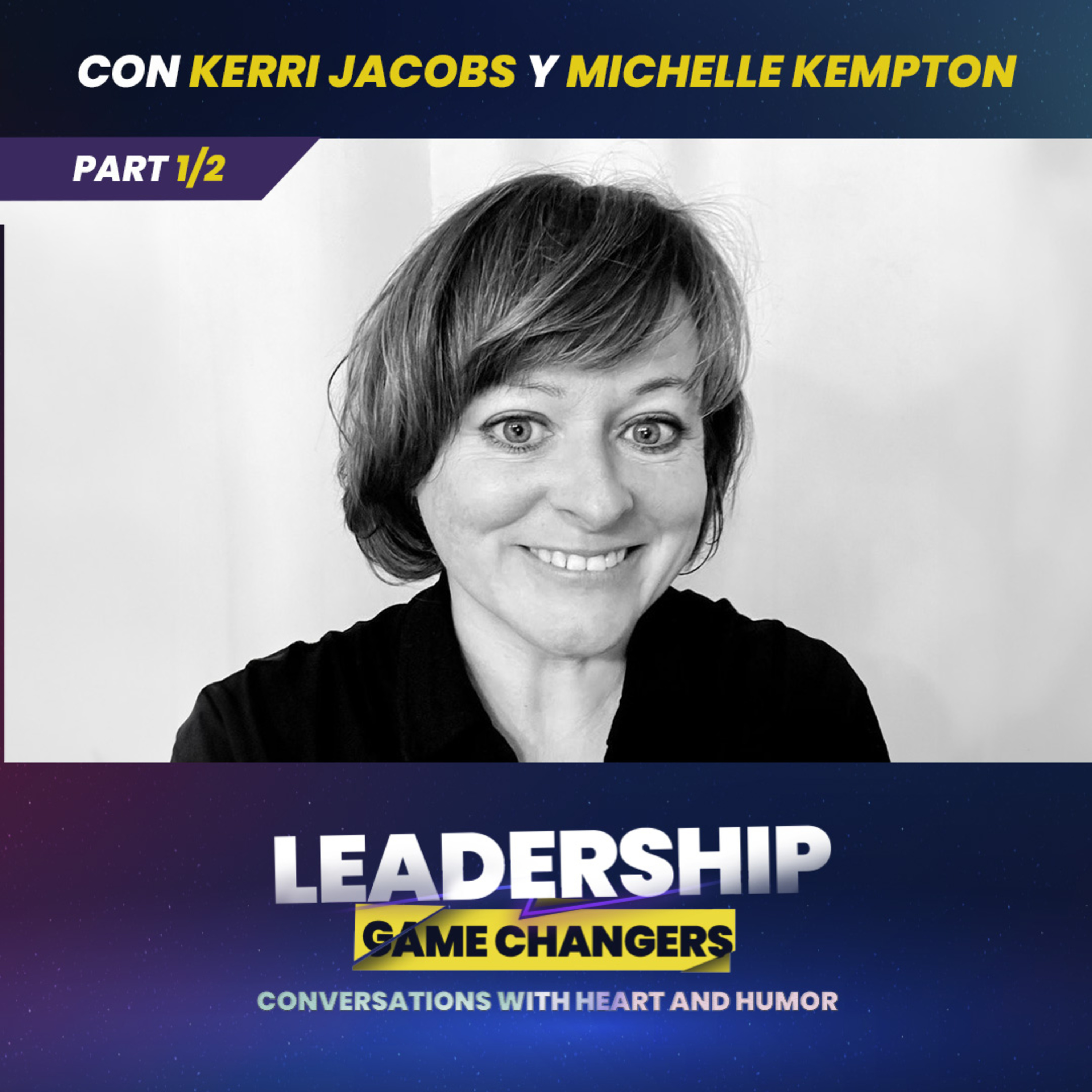 Leadership Game Changers - Conversations with heart and humor.