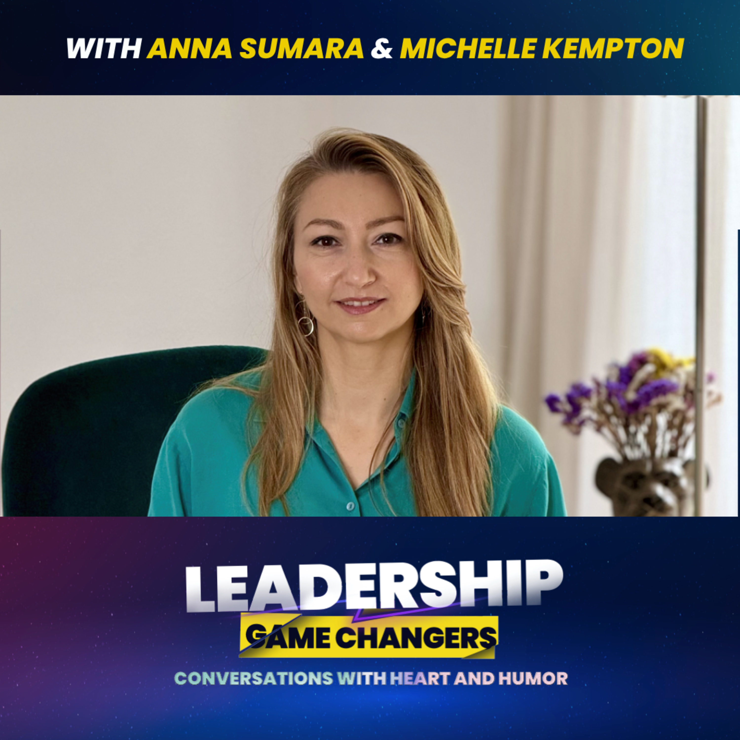 Leadership Game Changers - Conversations with heart and humor.