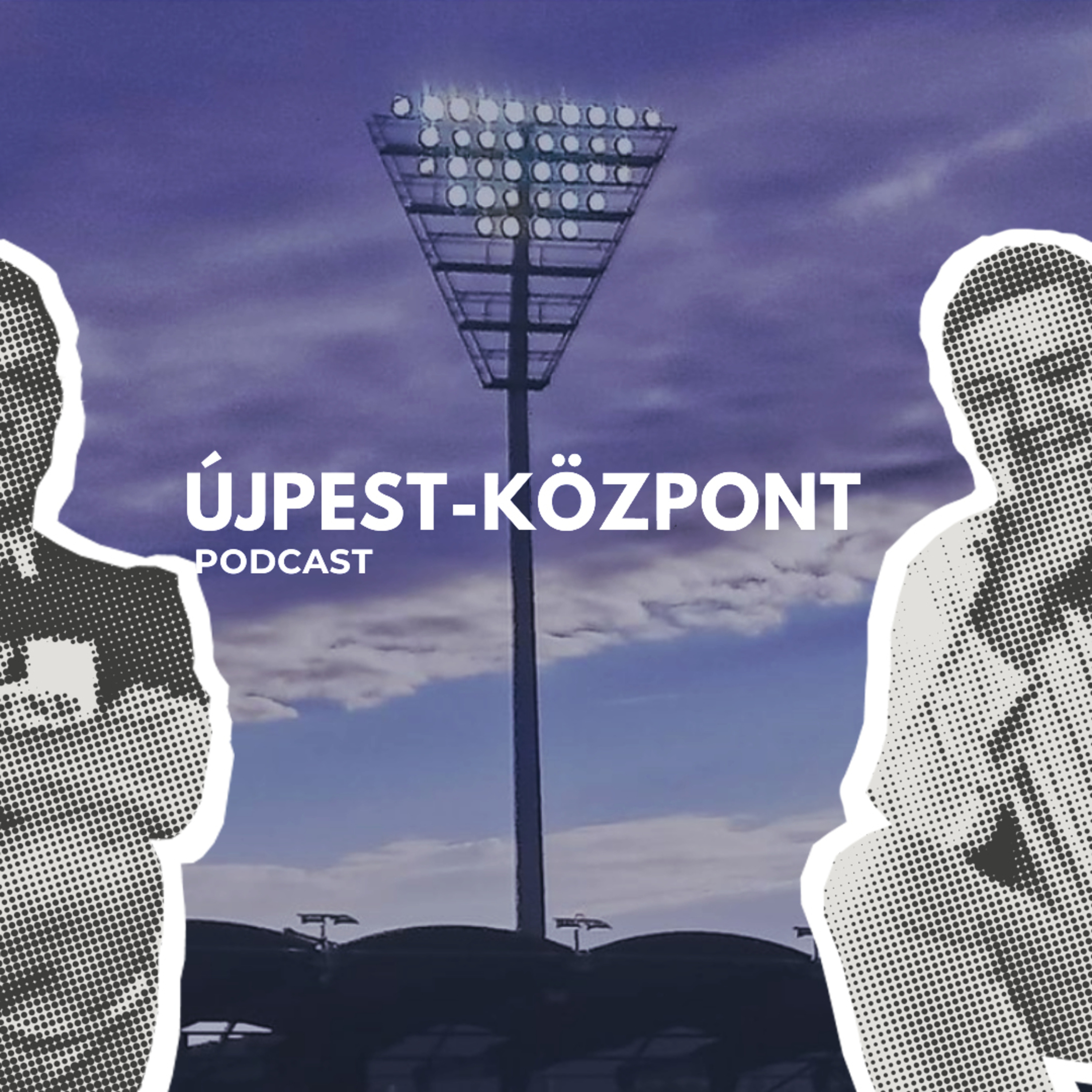 Újpest-Központ Podcast
