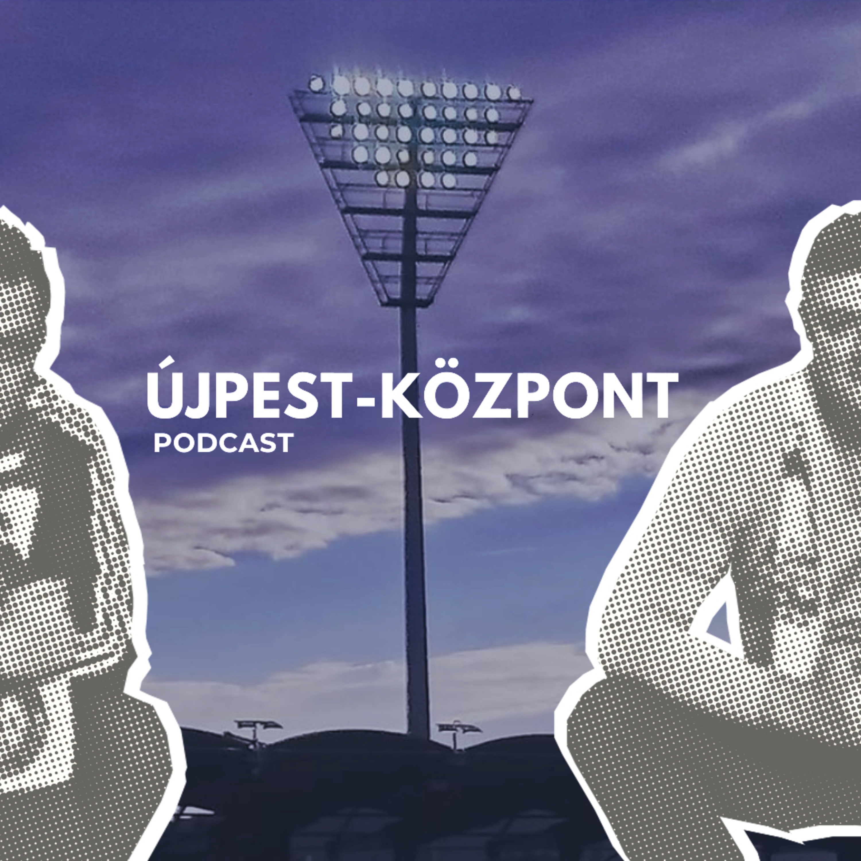Újpest-Központ Podcast