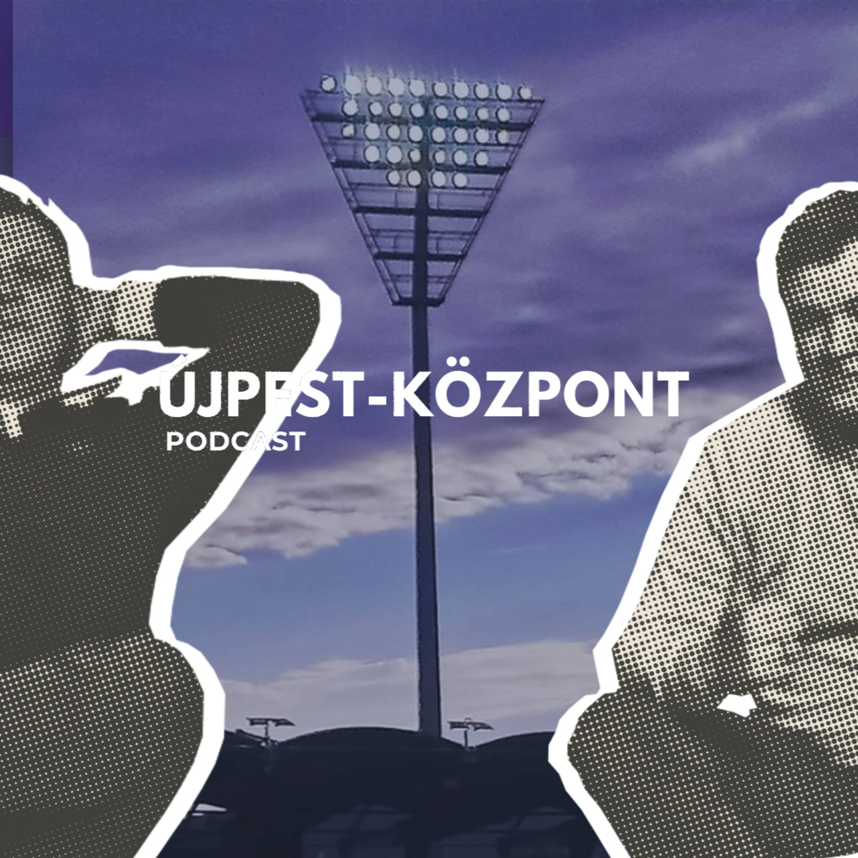 Újpest-Központ Podcast