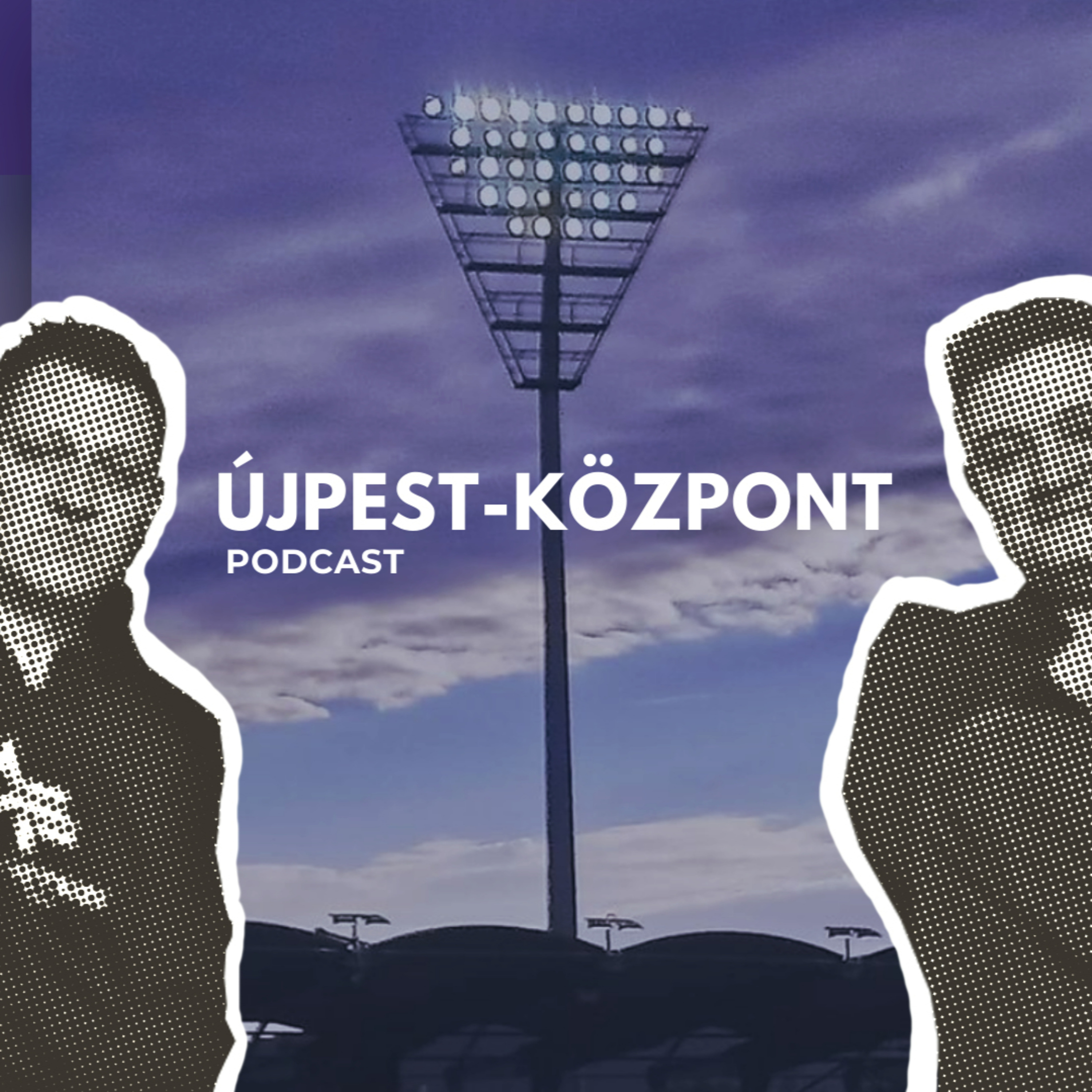 Újpest-Központ Podcast