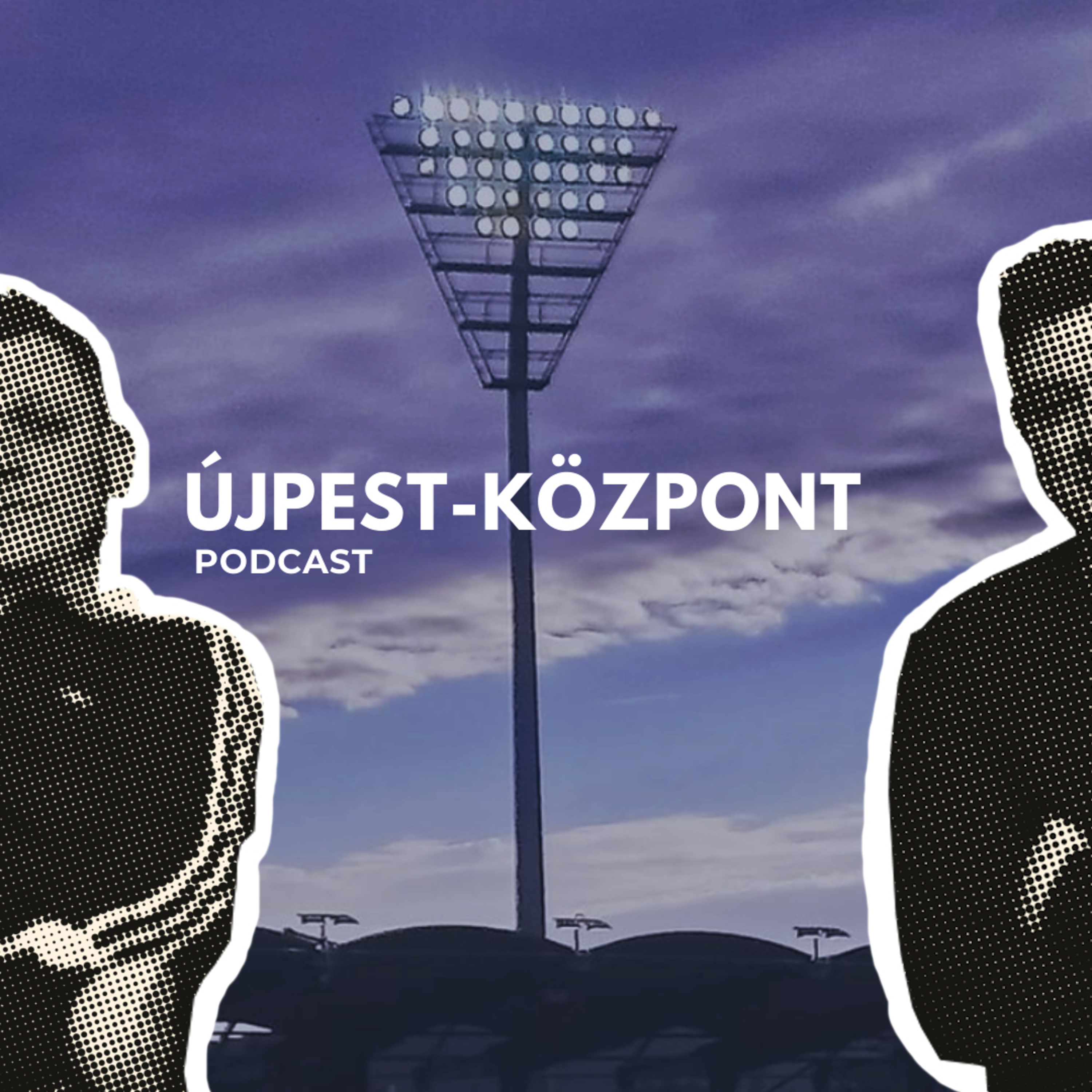 Újpest-Központ Podcast