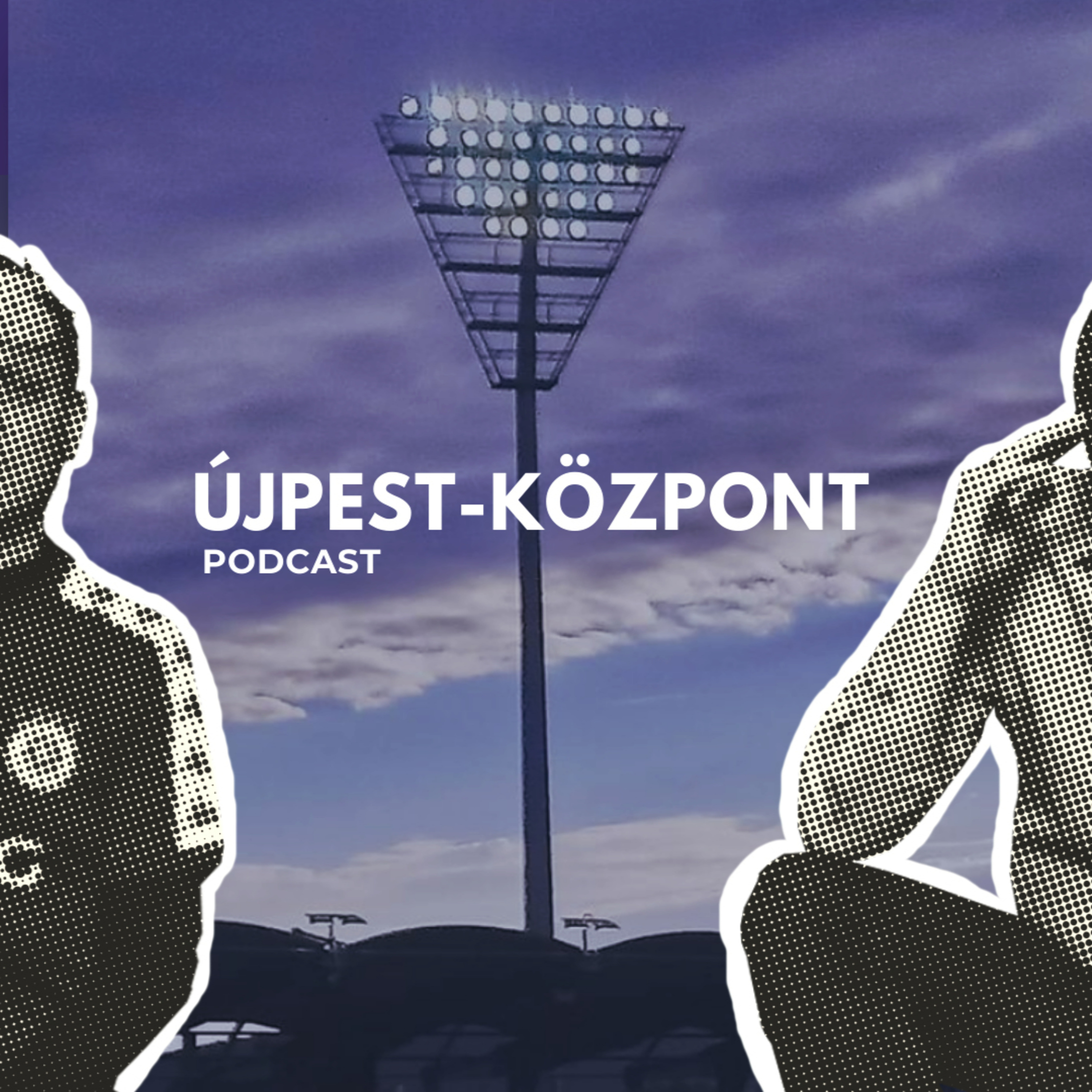 Újpest-Központ Podcast