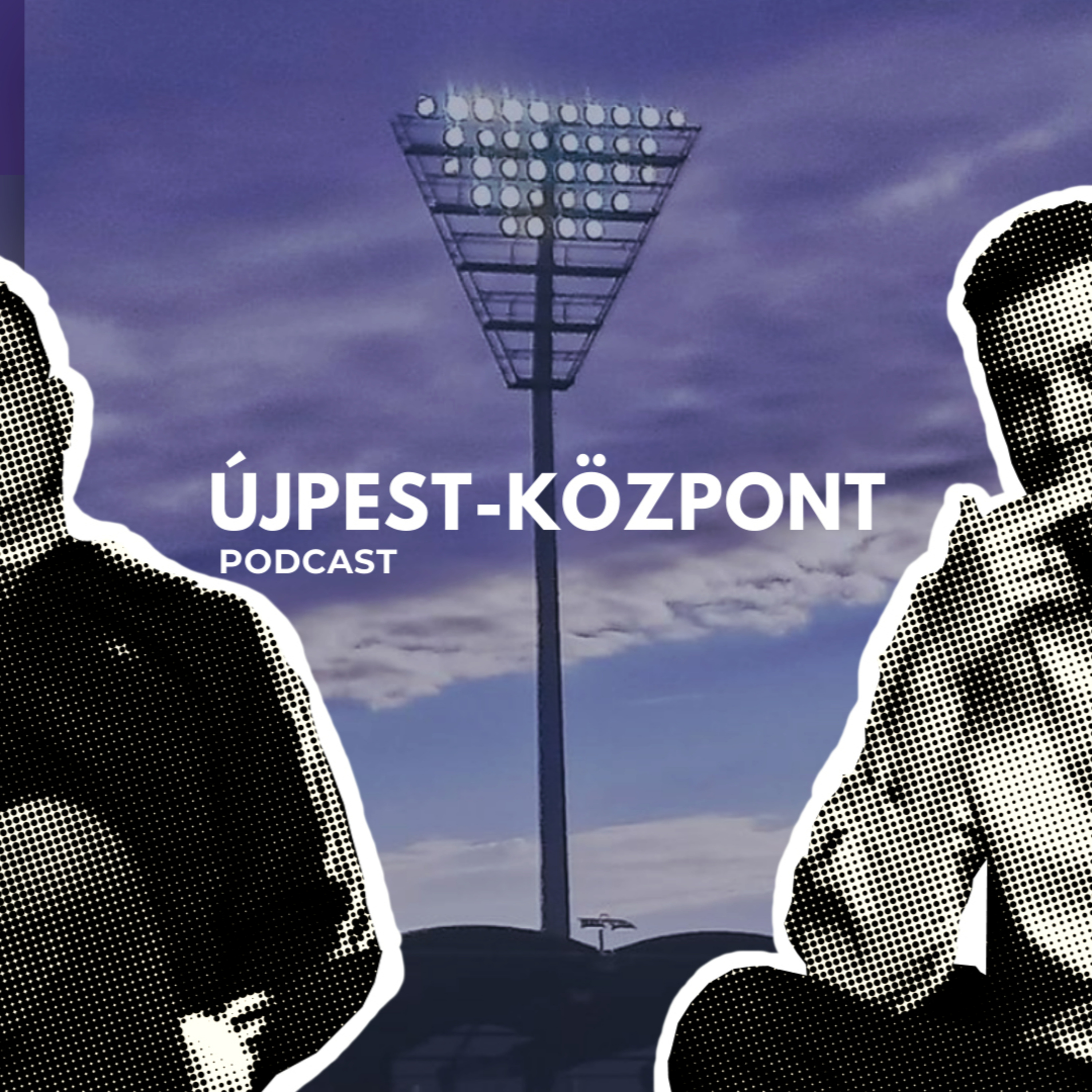 Újpest-Központ Podcast