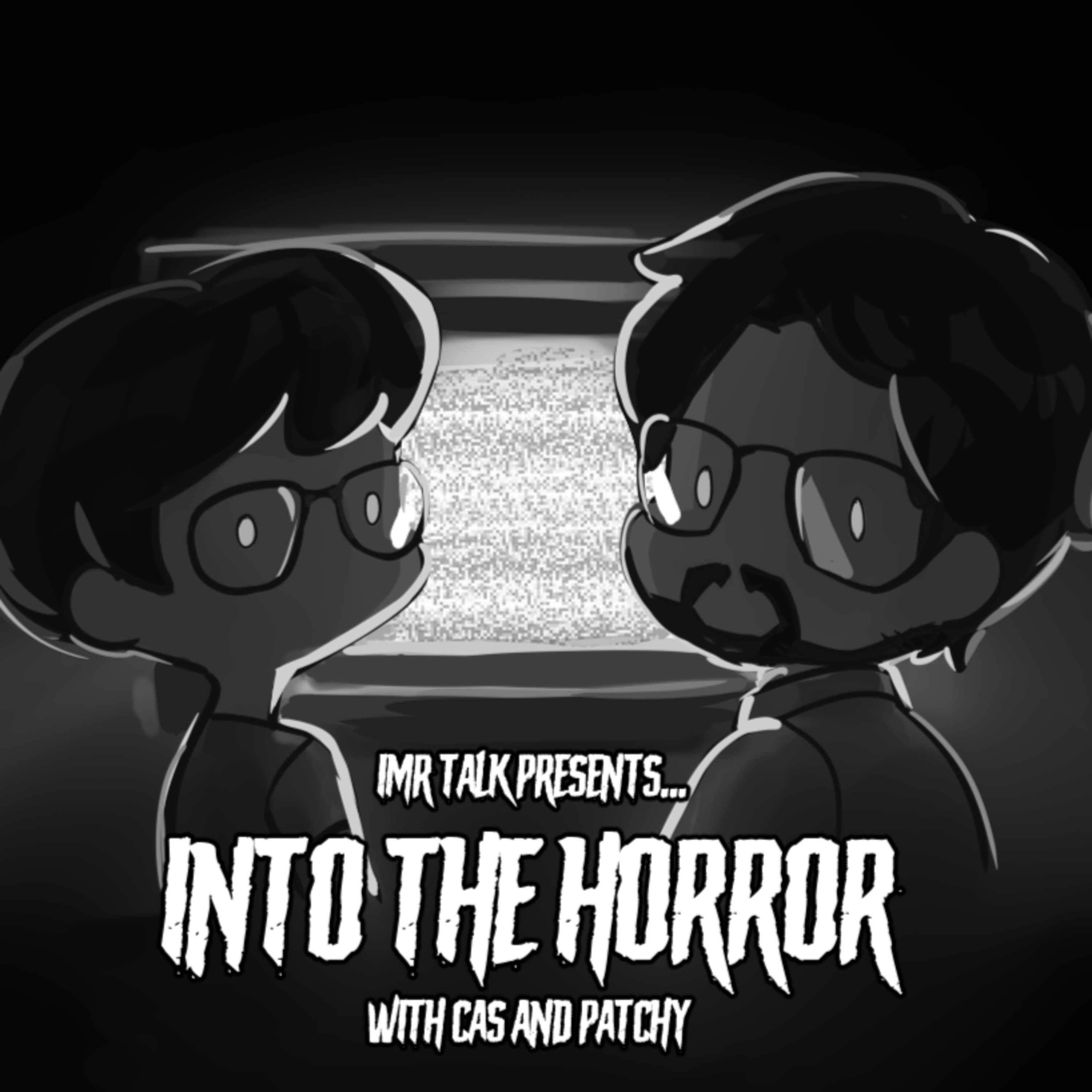 Into The Horror Episode 1: We've Been Skinamarink'd! episode artwork