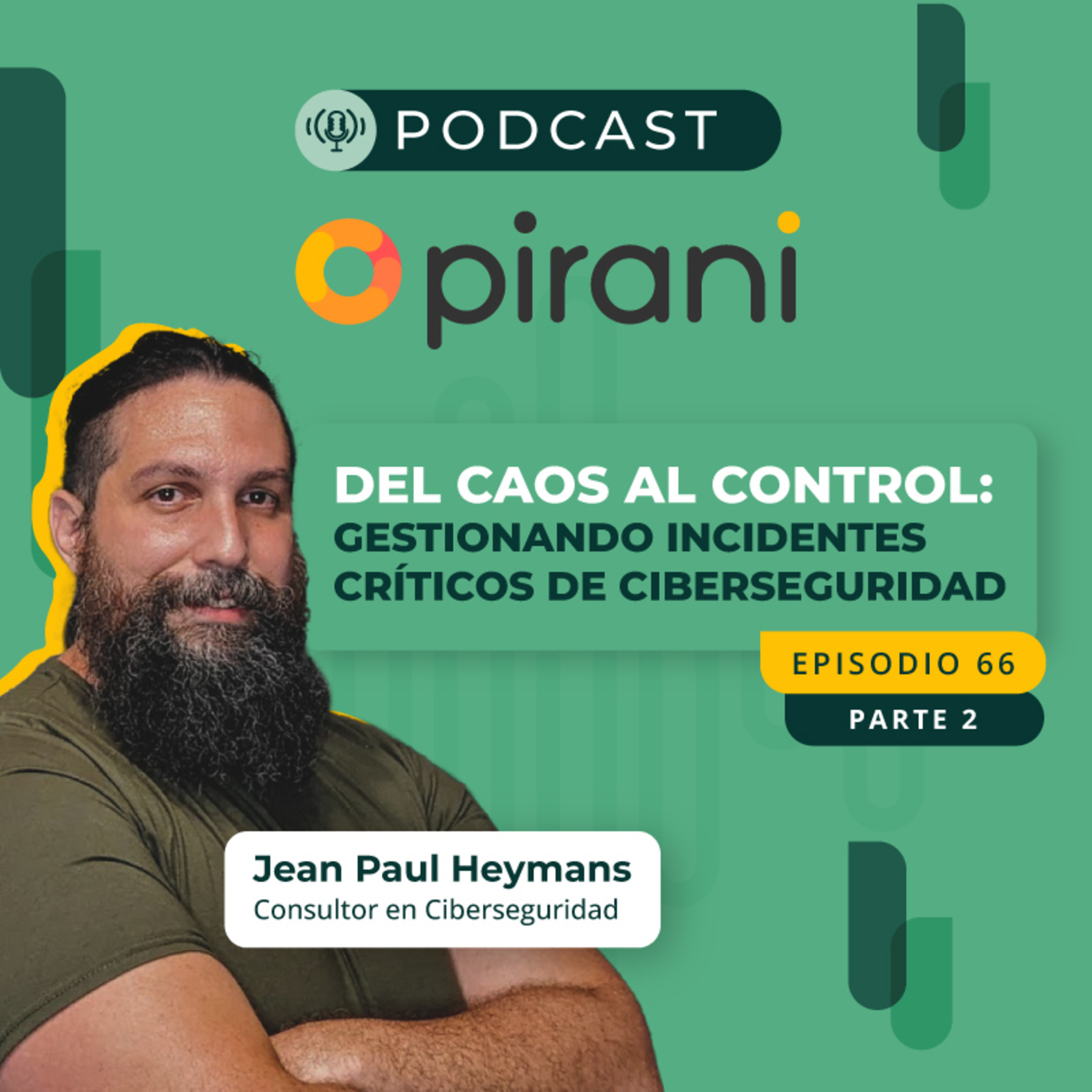 Medidas de recuperación ante un incidente de ciberseguridad | con Jean Paul Heymass episode artwork